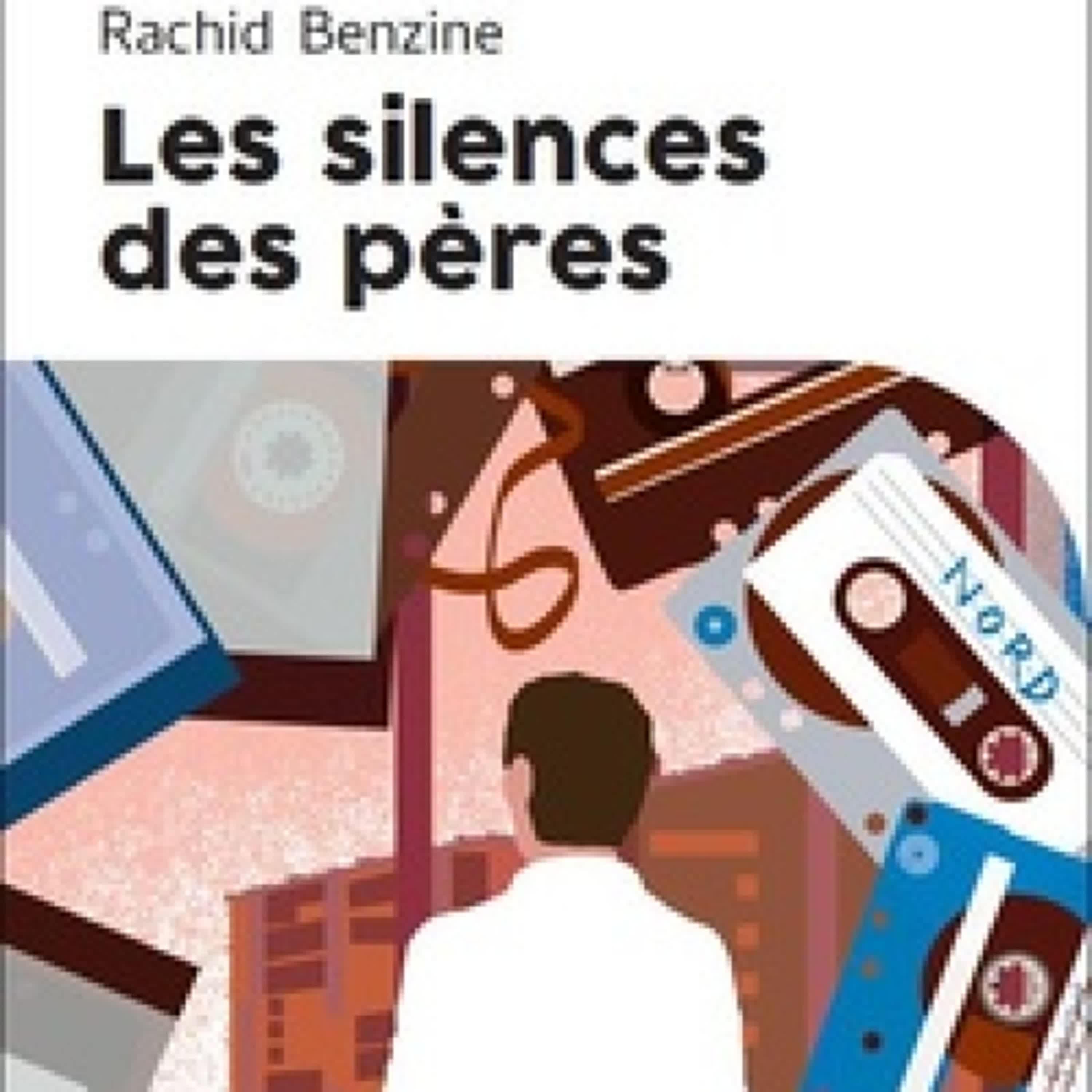 [Pdf/ePub] Les silences des pères par Rachid Benzine téléchargement ebook