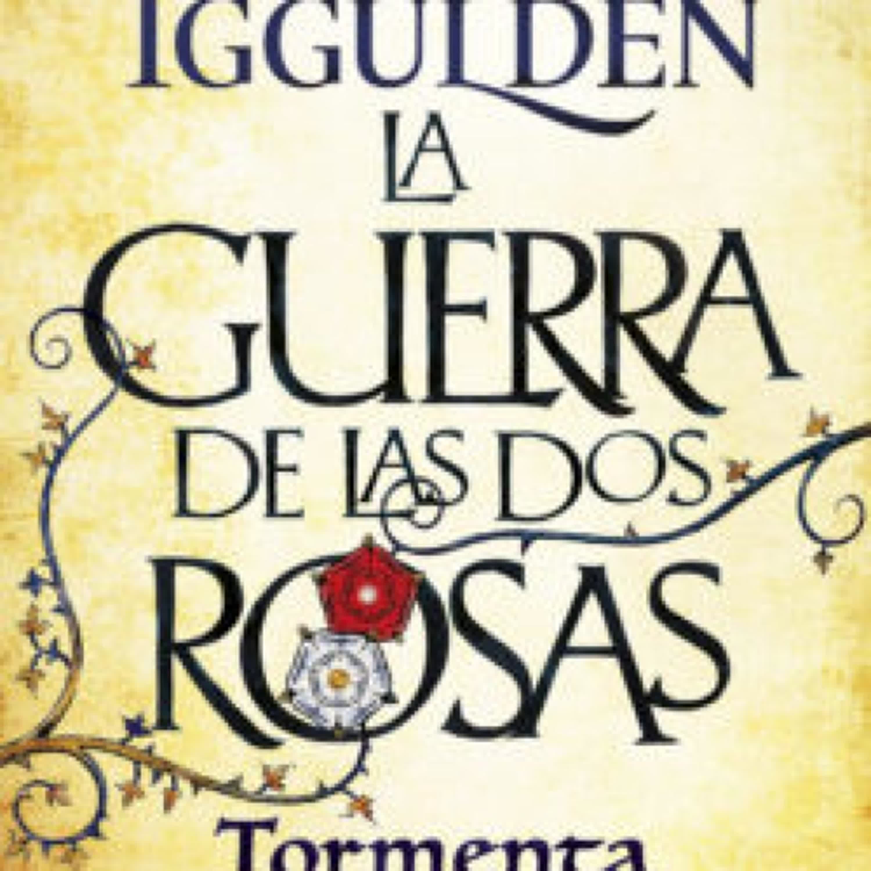 {pdf descargar} LA GUERRA DE LAS DOS ROSAS 1: TORMENTA