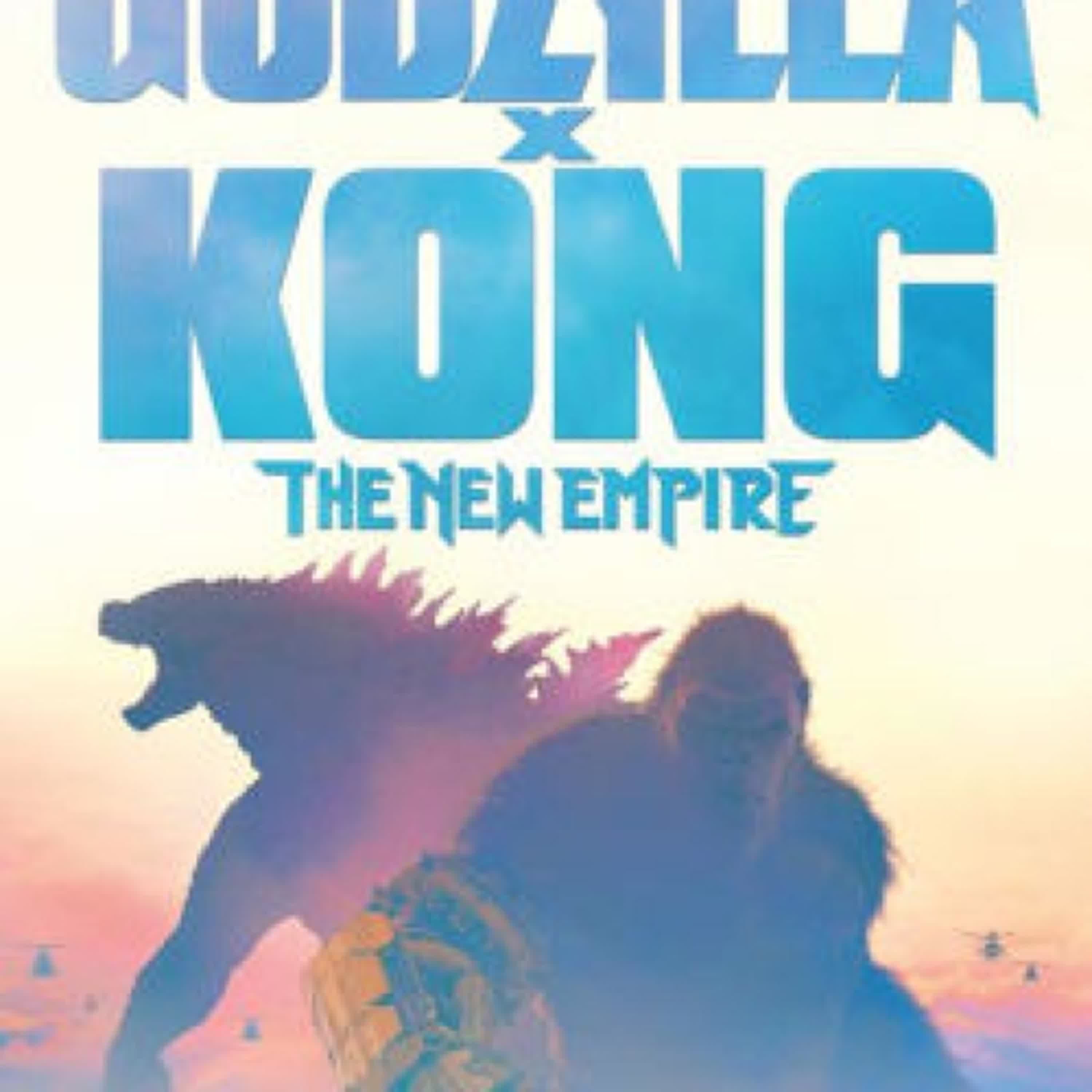 Godzilla x Kong: The New Empire - The Official Movie Novelization by Greg Keyes on Iphone New Format