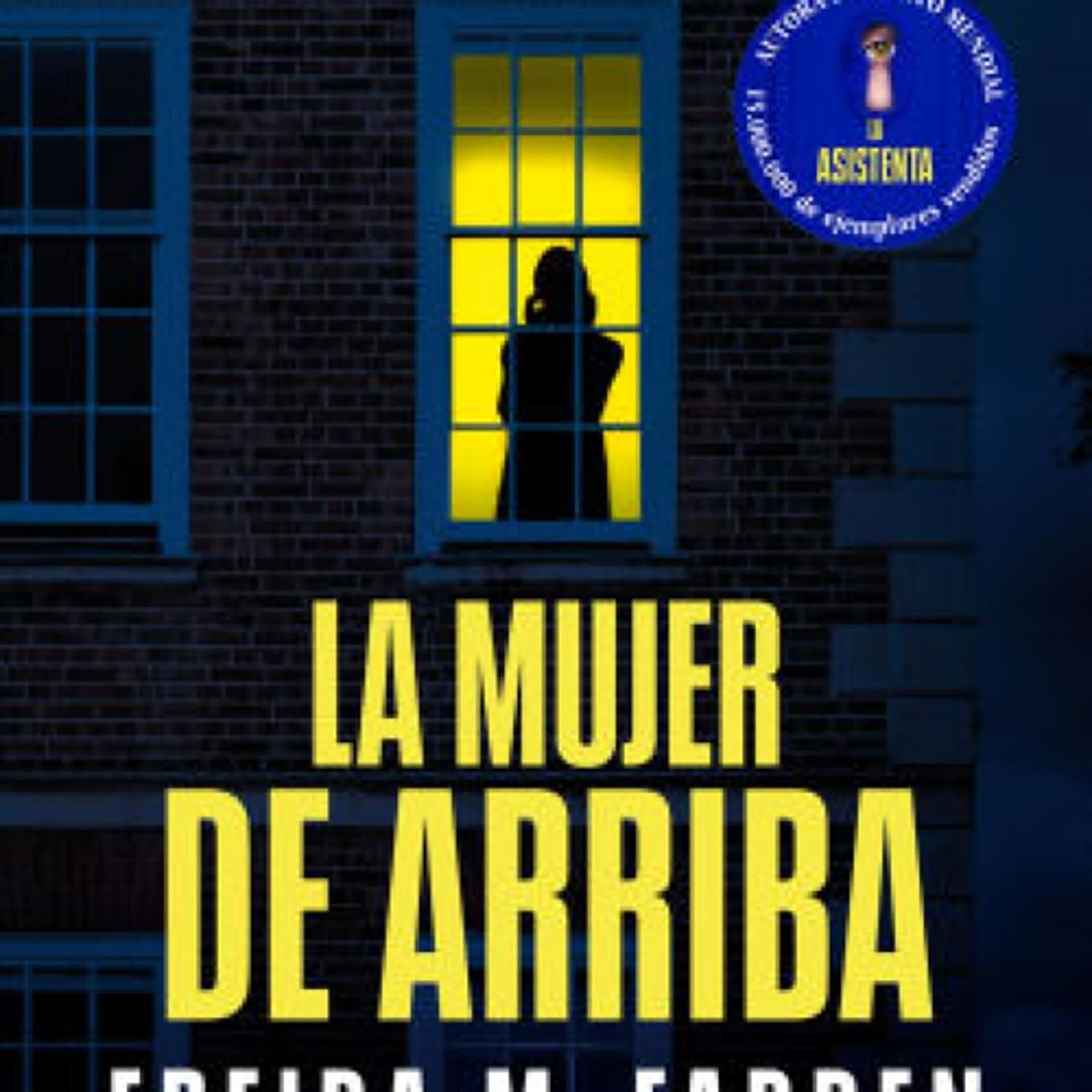 {pdf download} La mujer de arriba by Freida McFadden, Carlos Abreu Fetter