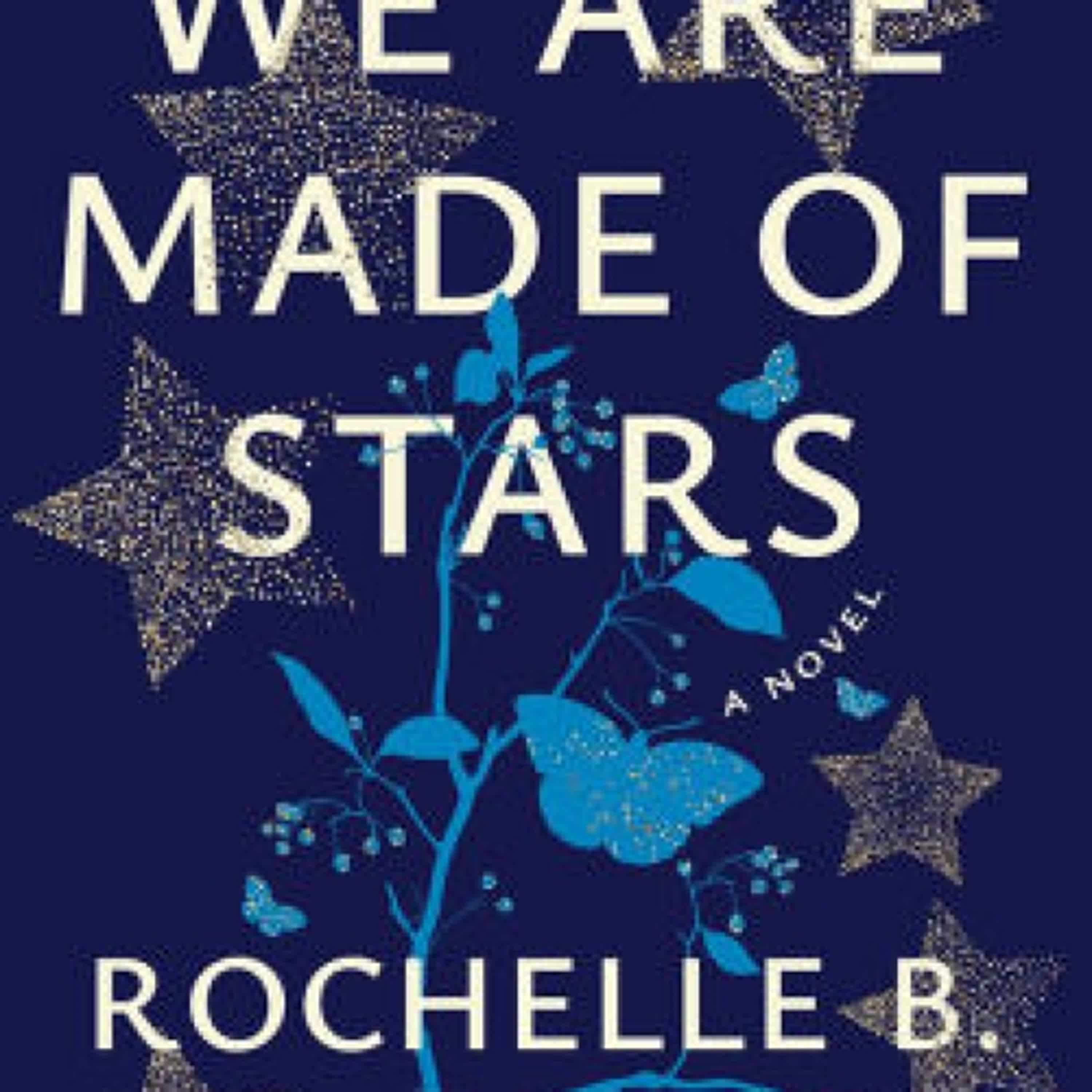 PDF/EPUB Download We Are Made of Stars: A Novel by Rochelle B. Weinstein Full Book