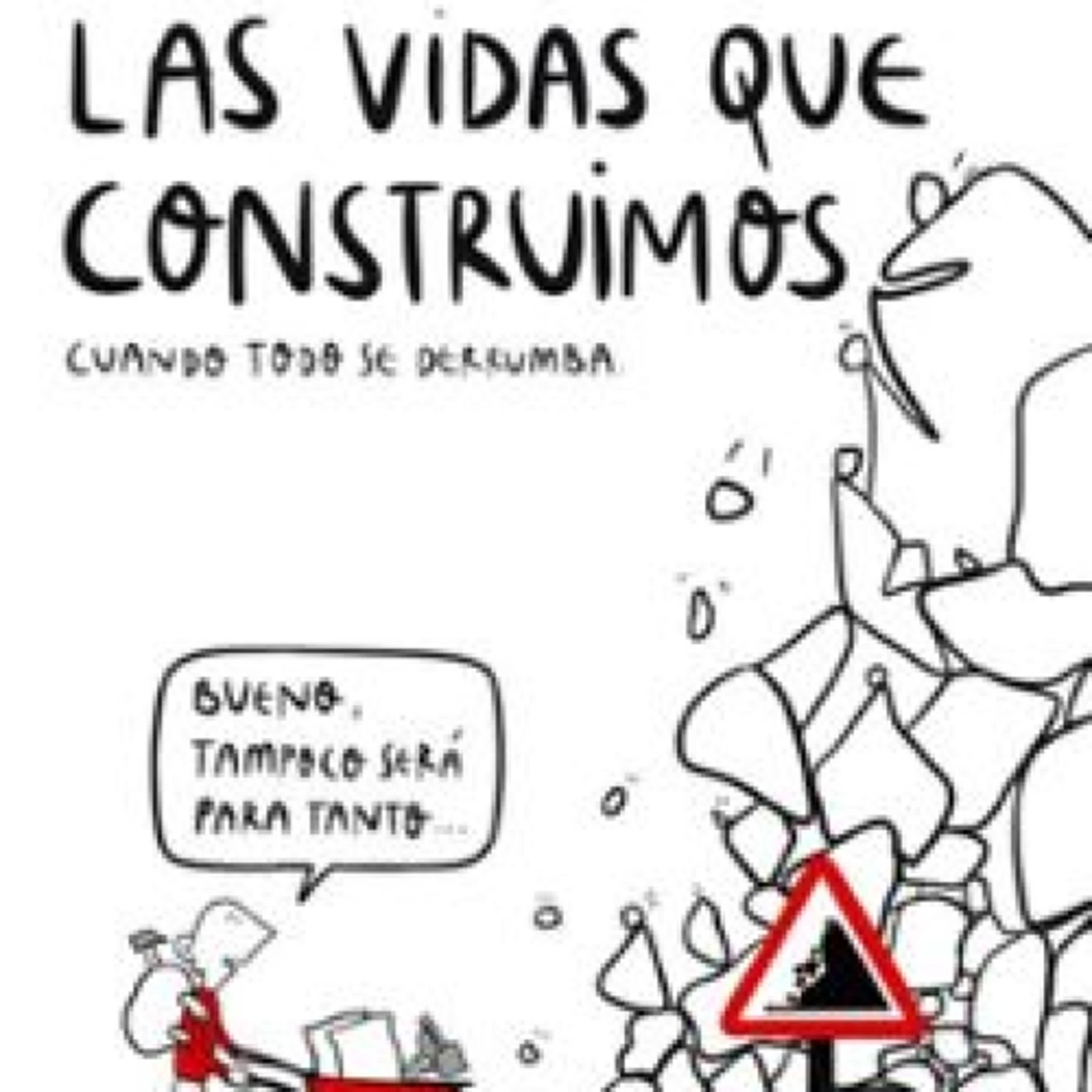 [ePub] LAS VIDAS QUE CONSTRUIMOS CUANDO TODO SE DERRUMBA descargar gratis