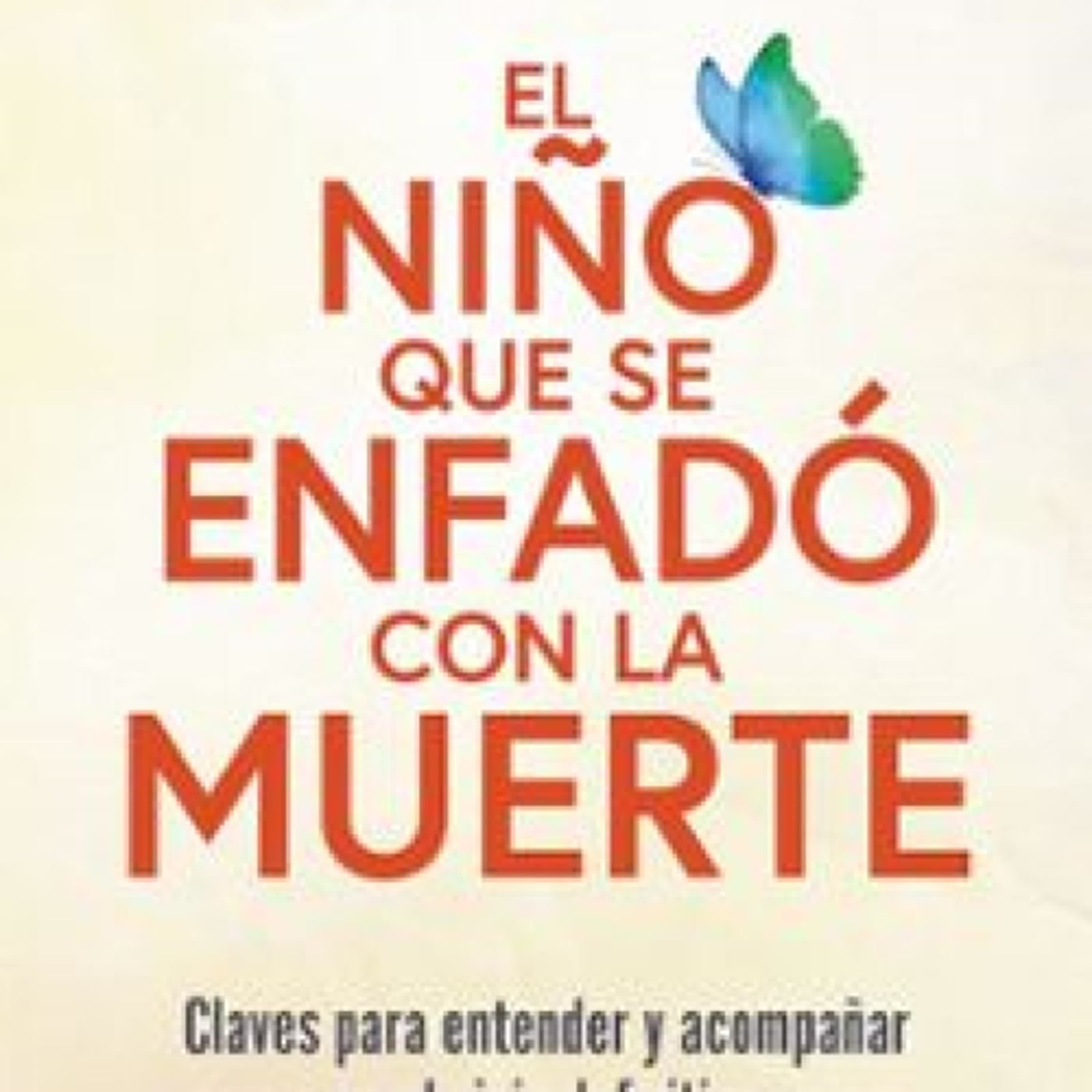 EL NIÑO QUE SE ENFADÓ CON LA MUERTE leer el libro