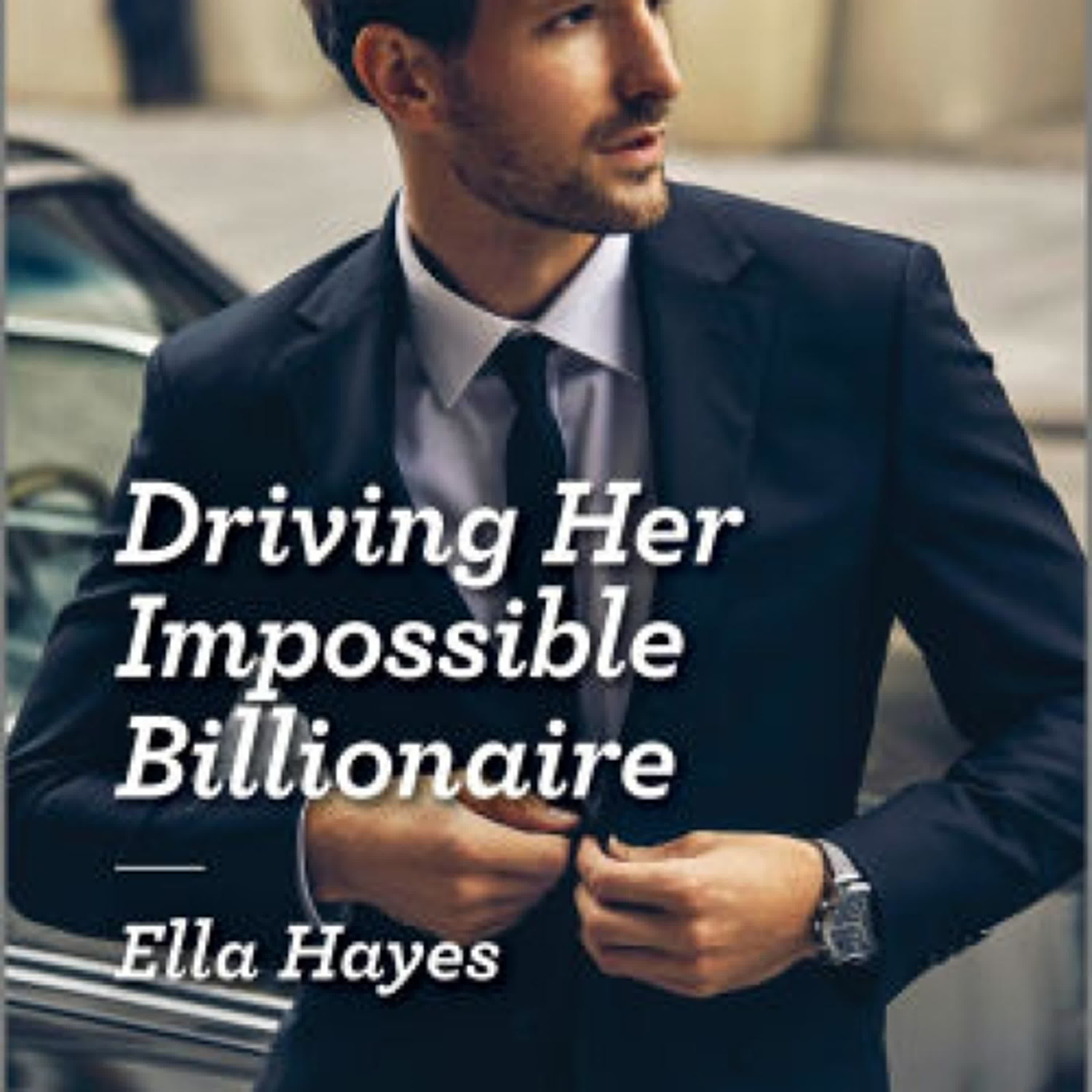 PDF/EPUB Download Driving Her Impossible Billionaire by Ella Hayes Full Book