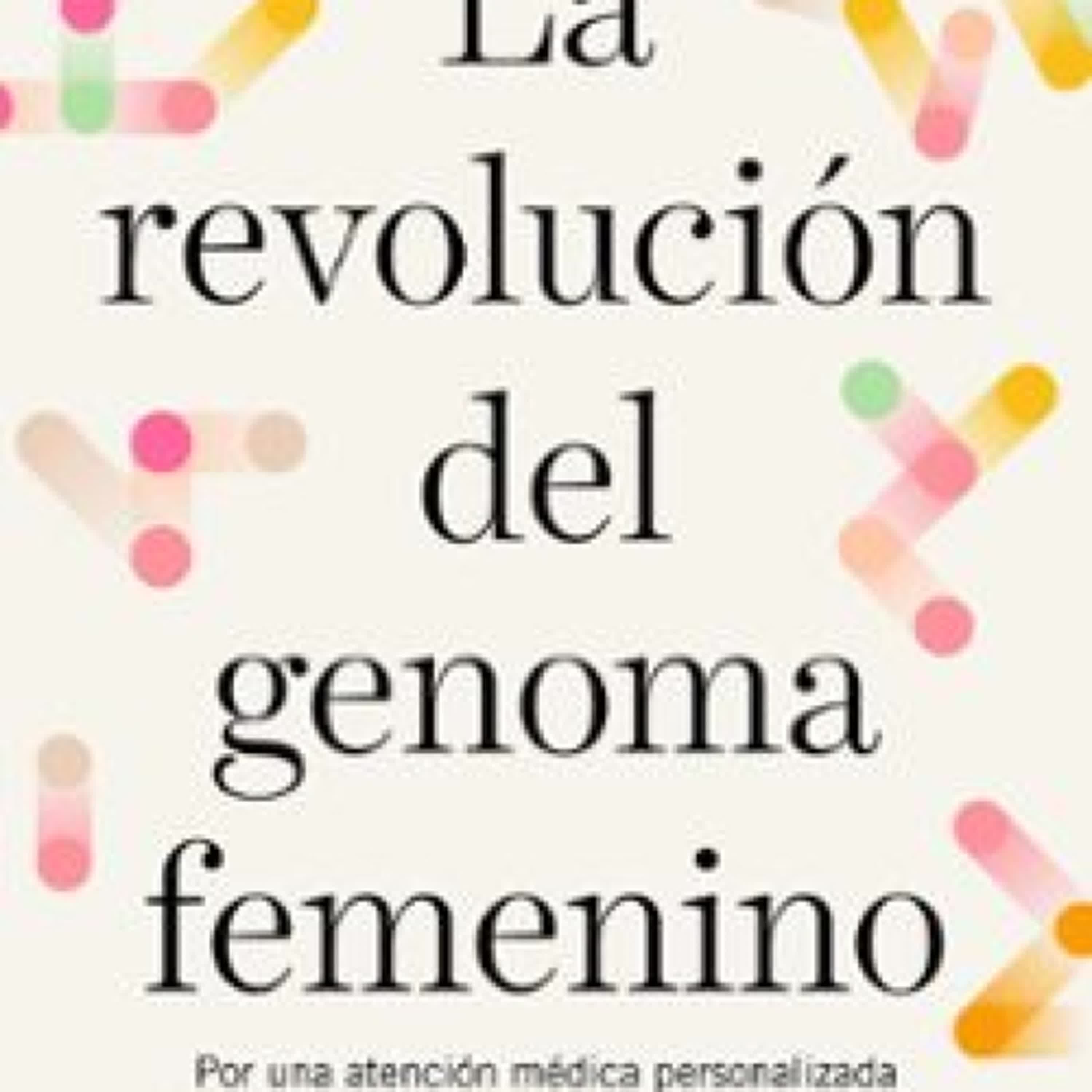 [PDF/Kindle] LA REVOLUCIÓN DEL GENOMA FEMENINO descargar gratis