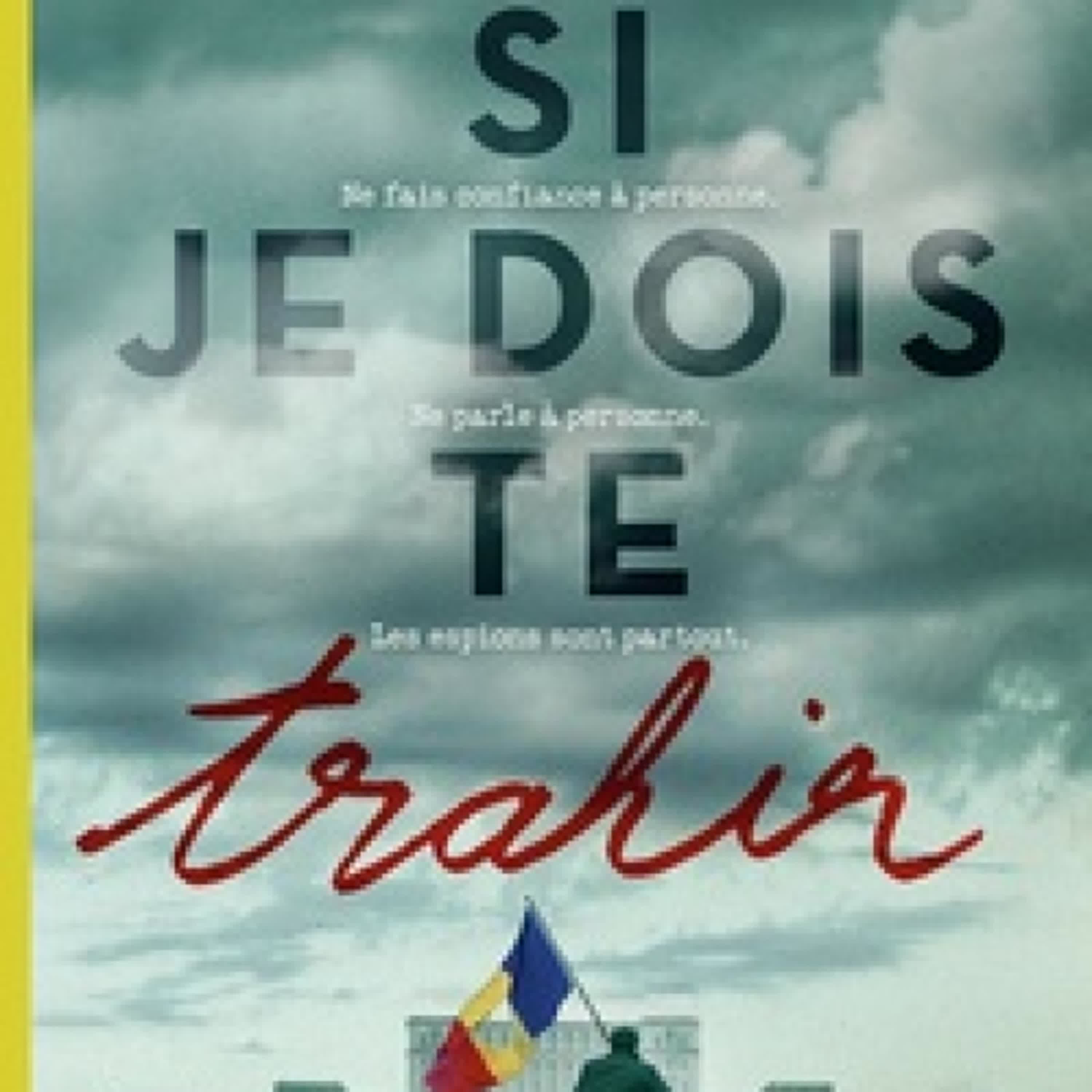 [Kindle] Si je dois te trahir téléchargement