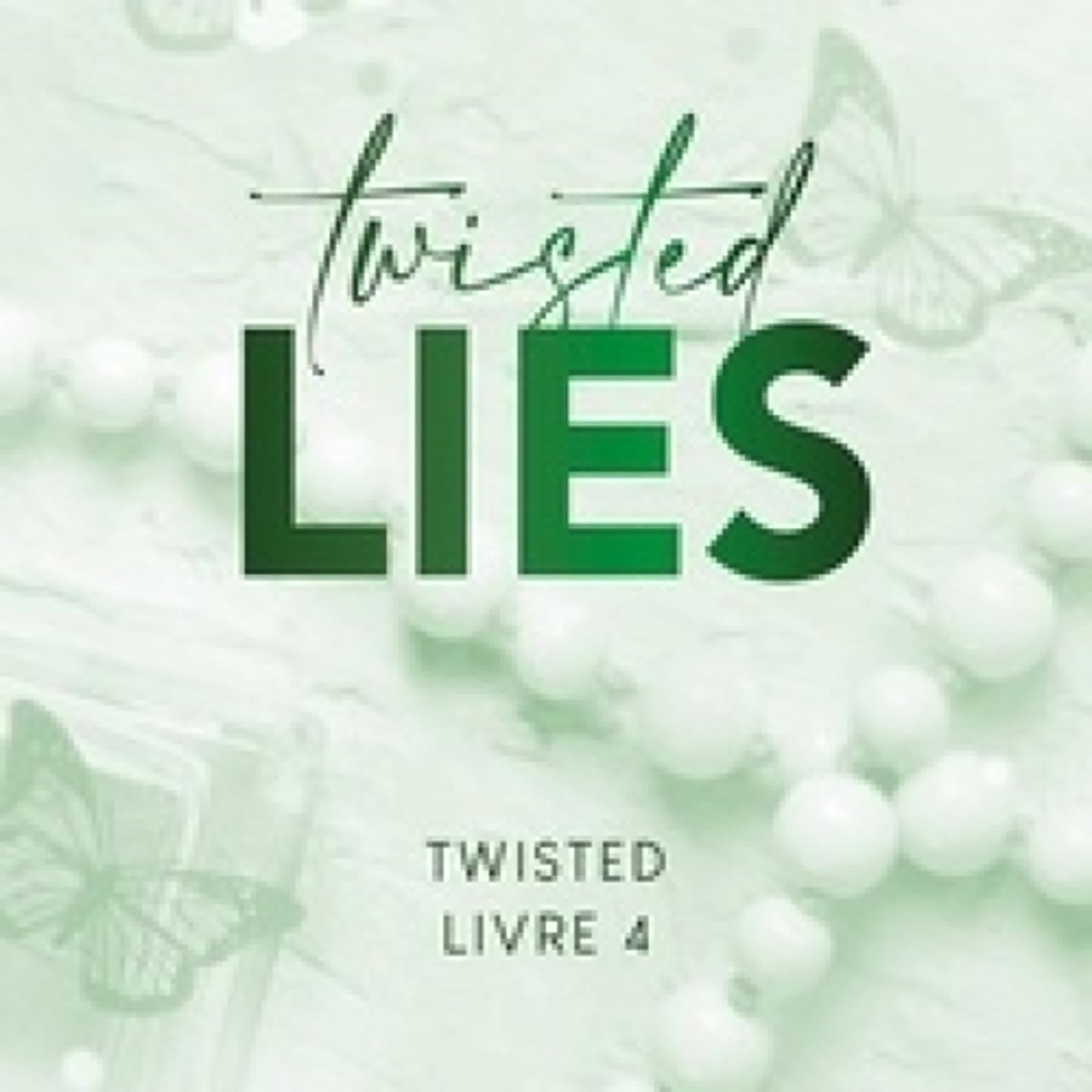 TÉLÉCHARGEMENTS Twisted - Tome 4 - Lies