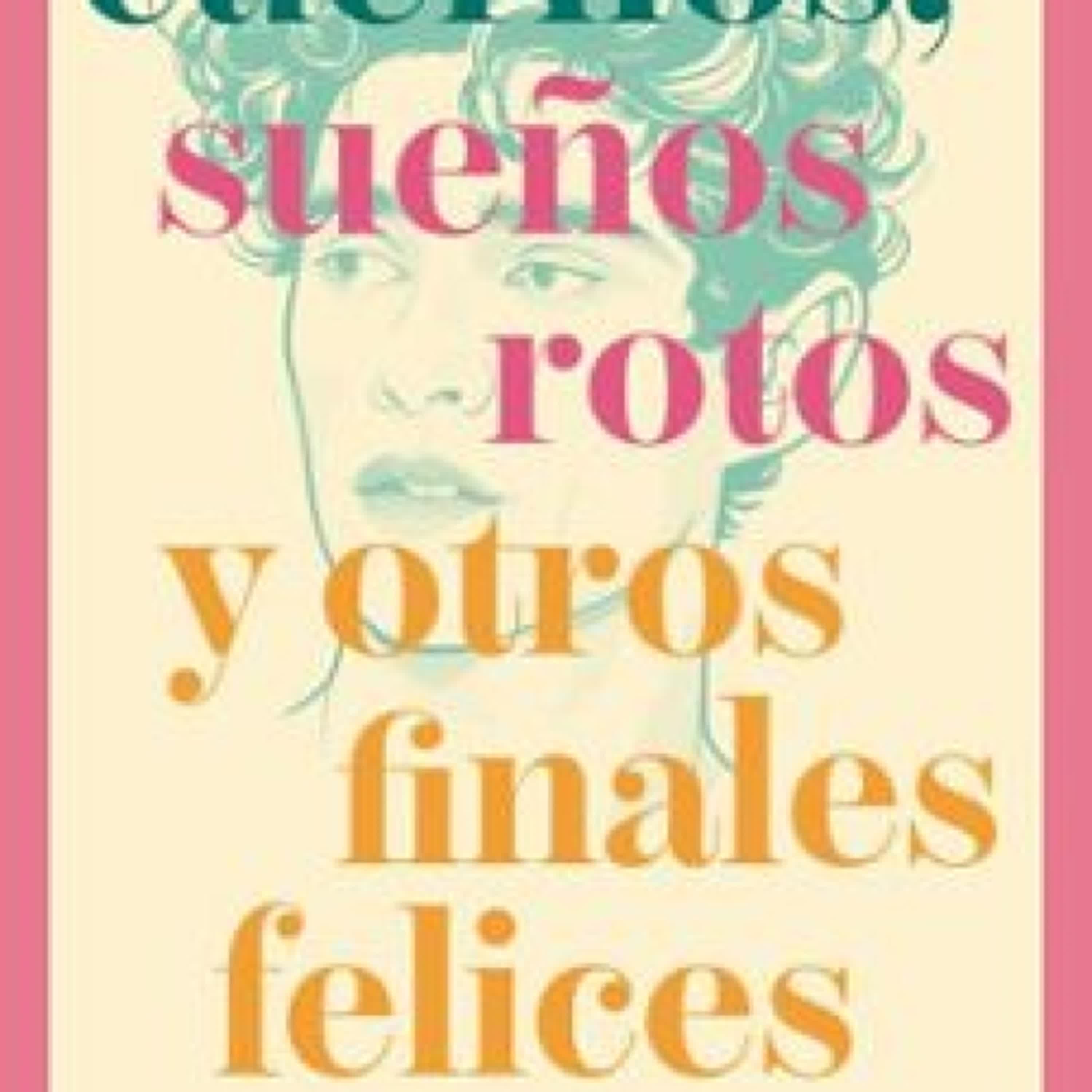 CUERNOS, SUEÑOS ROTOS Y OTROS FINALES FELICES leer epub gratis