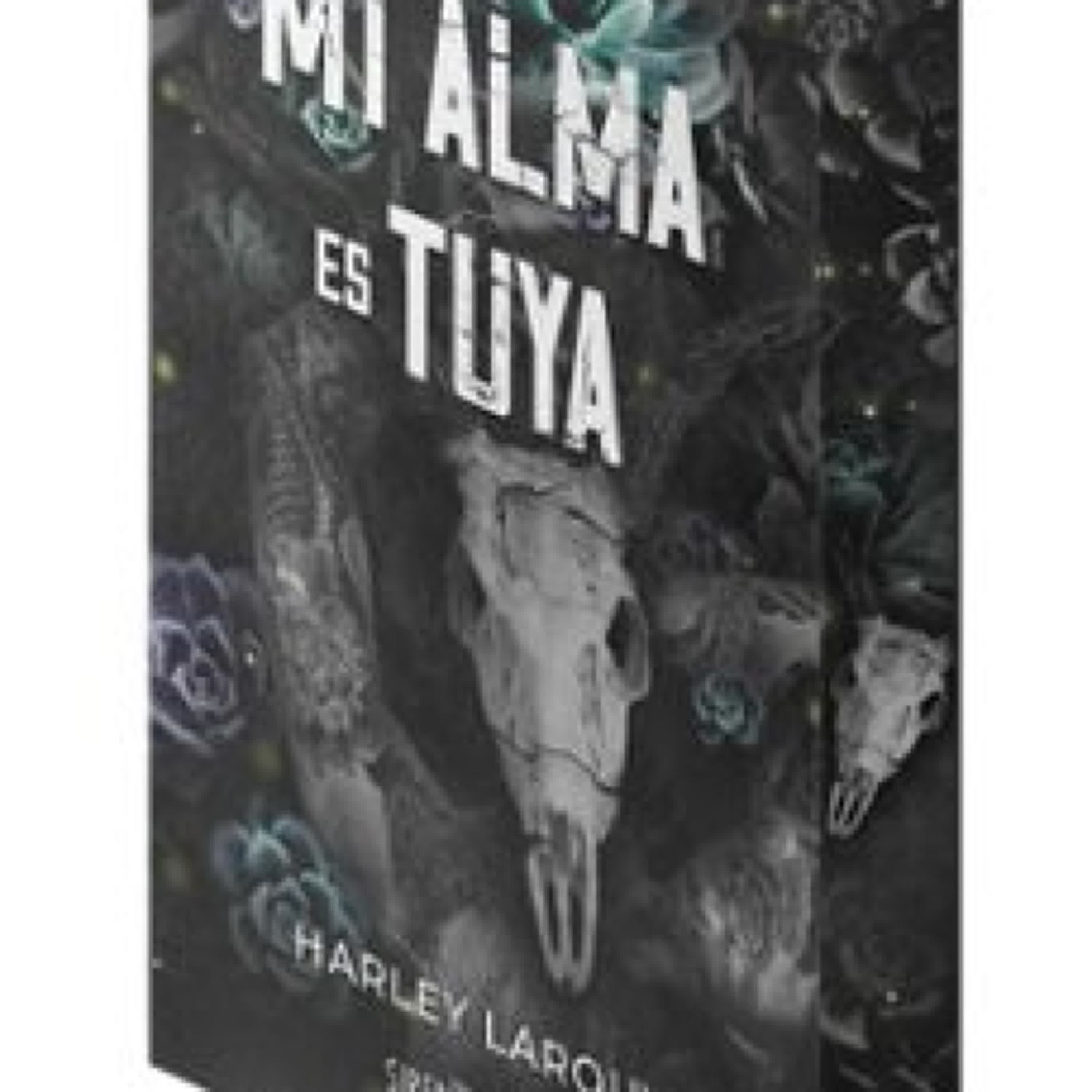 MI ALMA ES TUYA leer epub HARLEY LAROUX