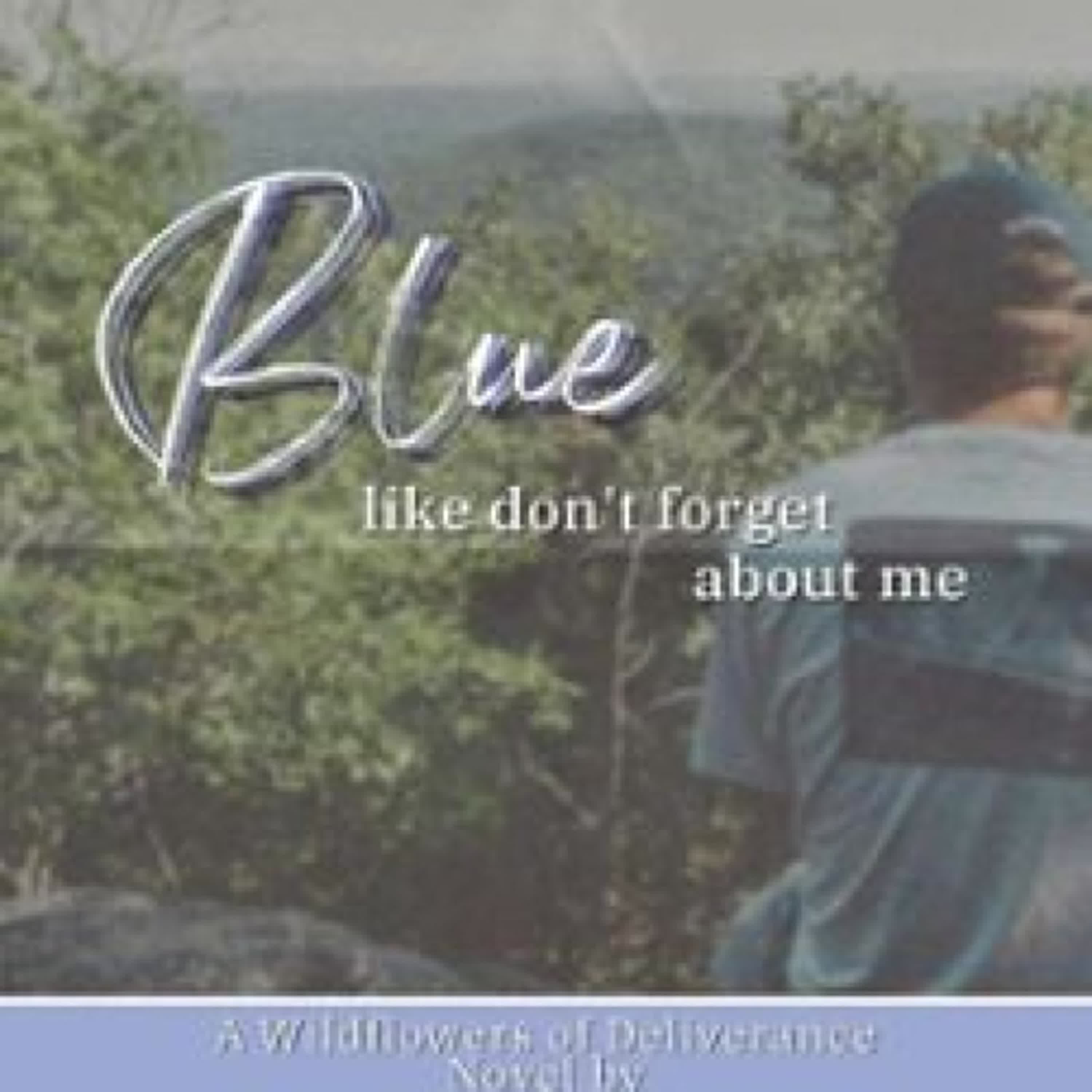 BLUE, LIKE DON'T FORGET ABOUT ME ePub gratis
