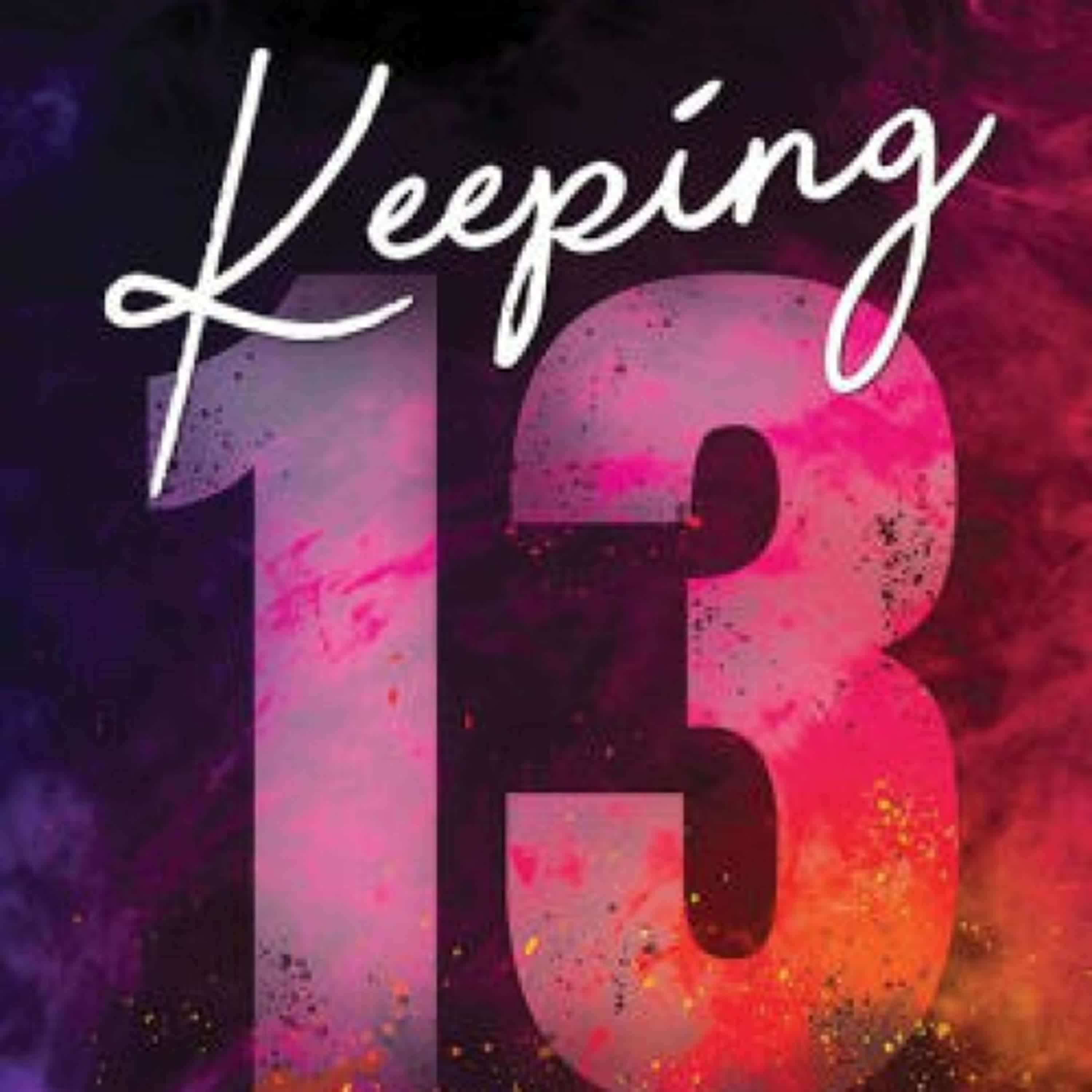 Keeping 13 by Chloe Walsh on Audiobook New
