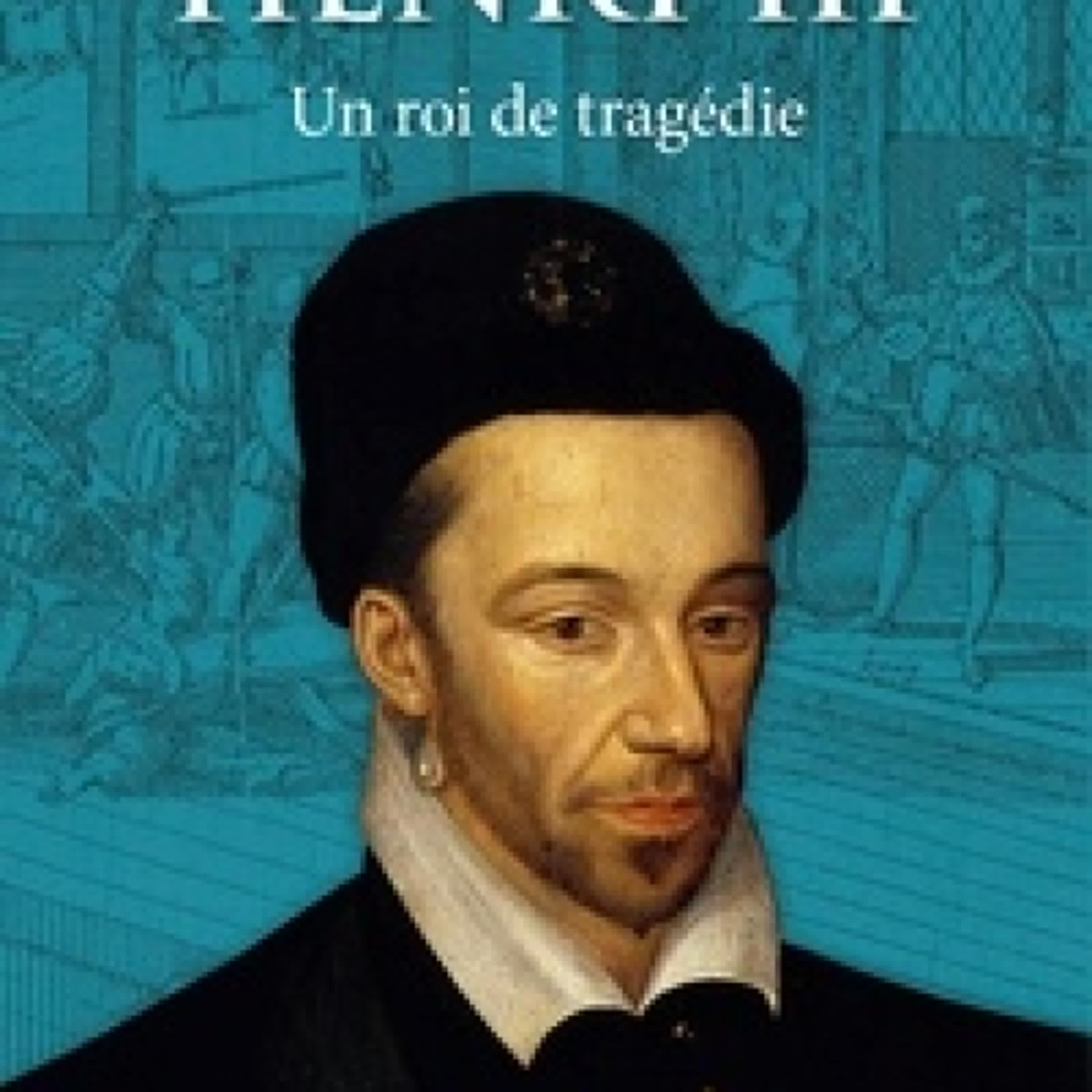 {téléchargement epub} Henri III - Un roi de tragédie