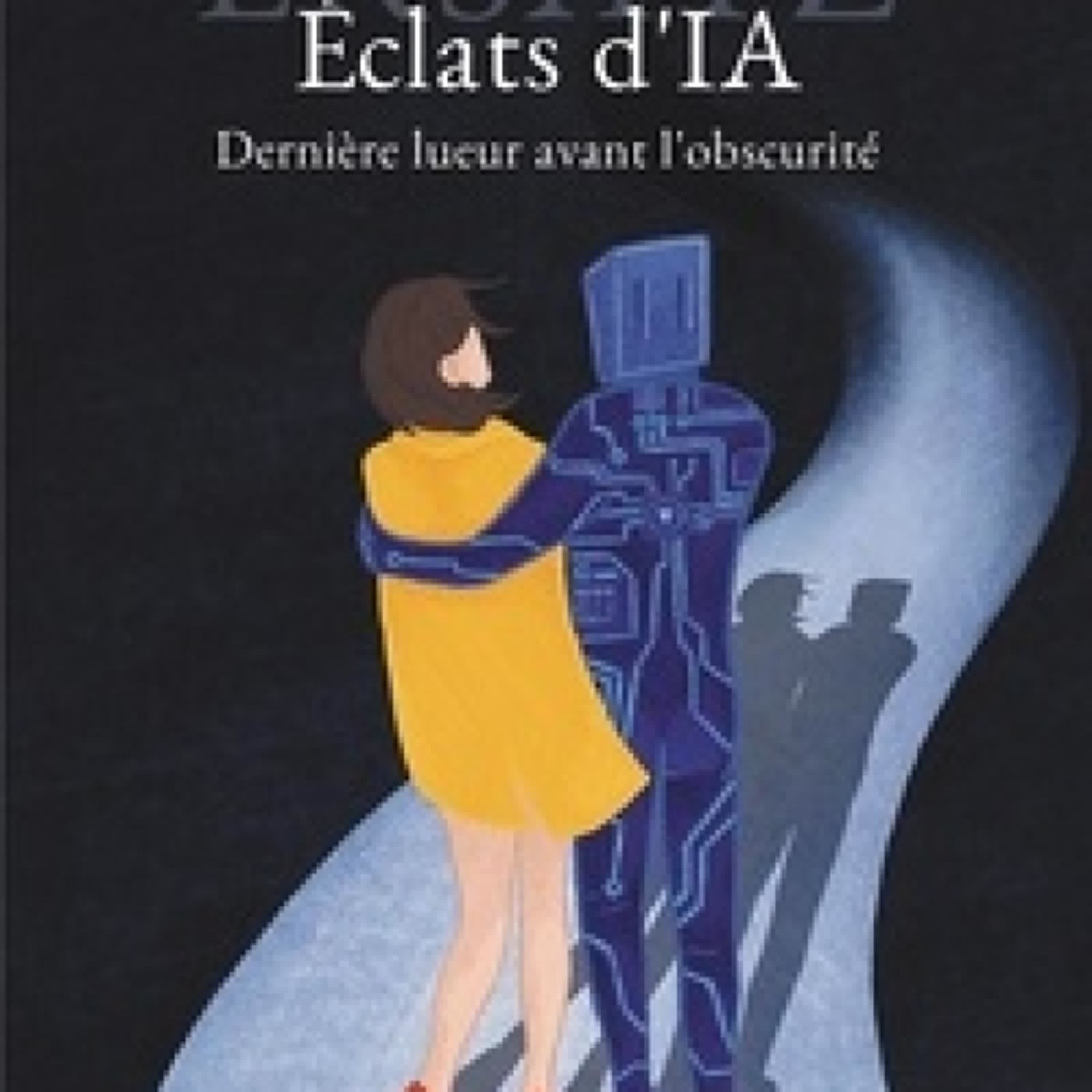 [Kindle] Ersatz - Eclats d'IA - Dernière lueur avant l'obscurité téléchargement