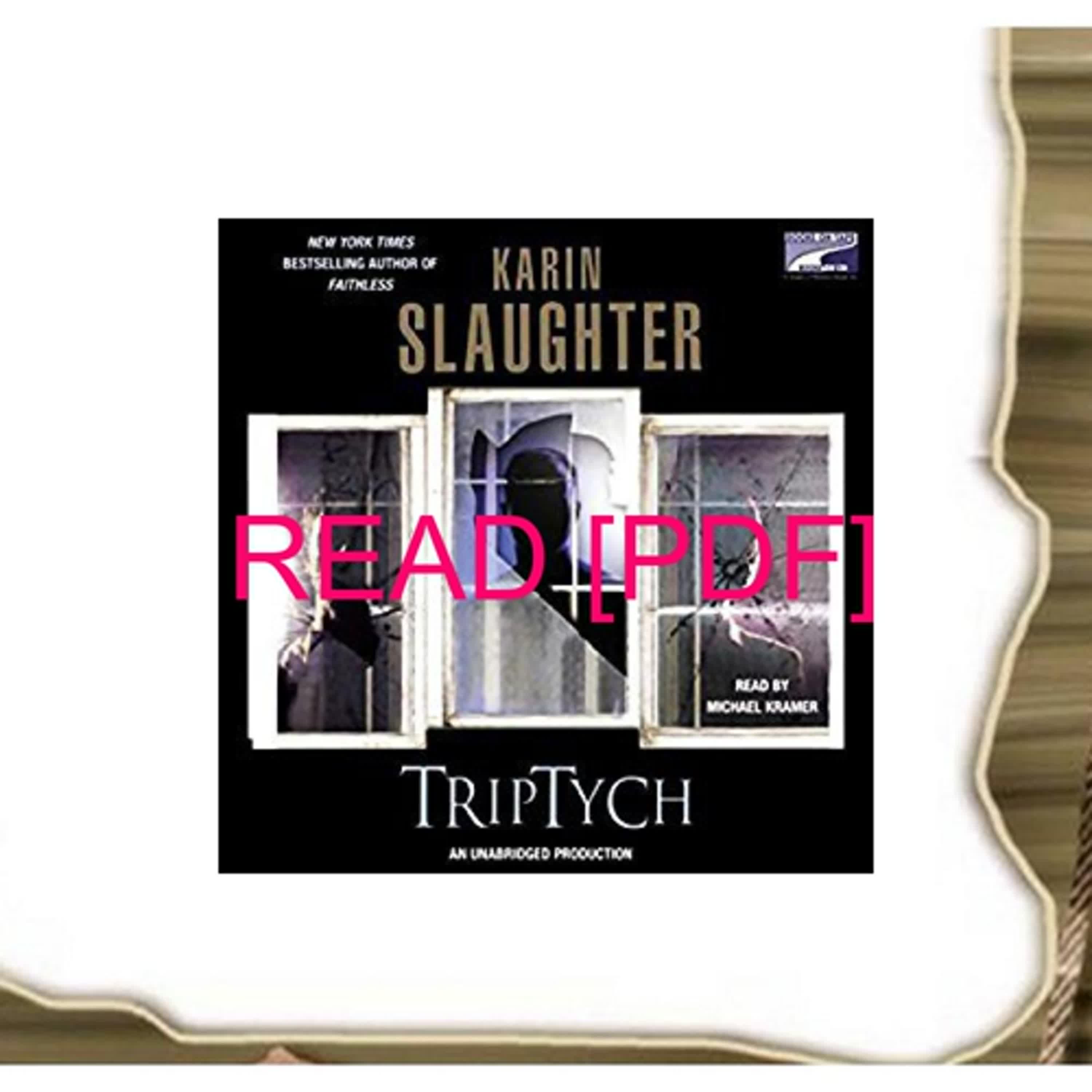 [READ] Triptych (Will Trent  #1) EBook By Karin Slaughter