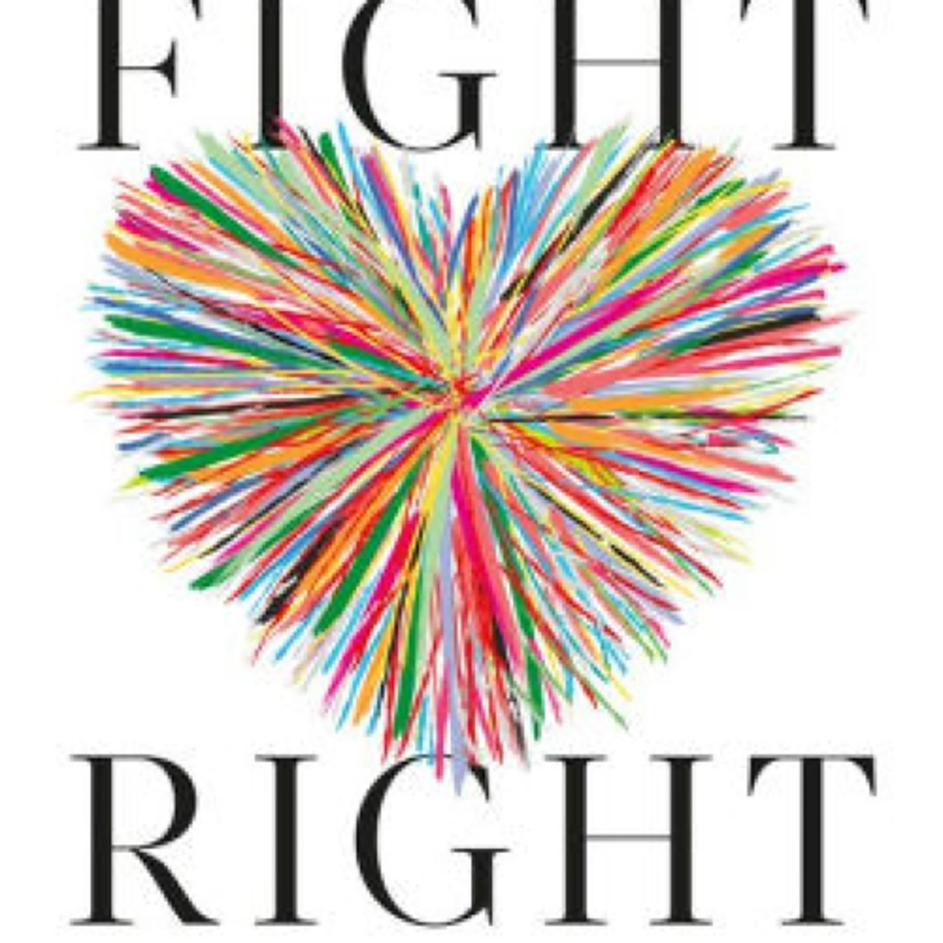 {pdf download} Fight Right: How Successful Couples Turn Conflict into Connection by Julie Schwartz Gottman PhD, John Gottman PhD