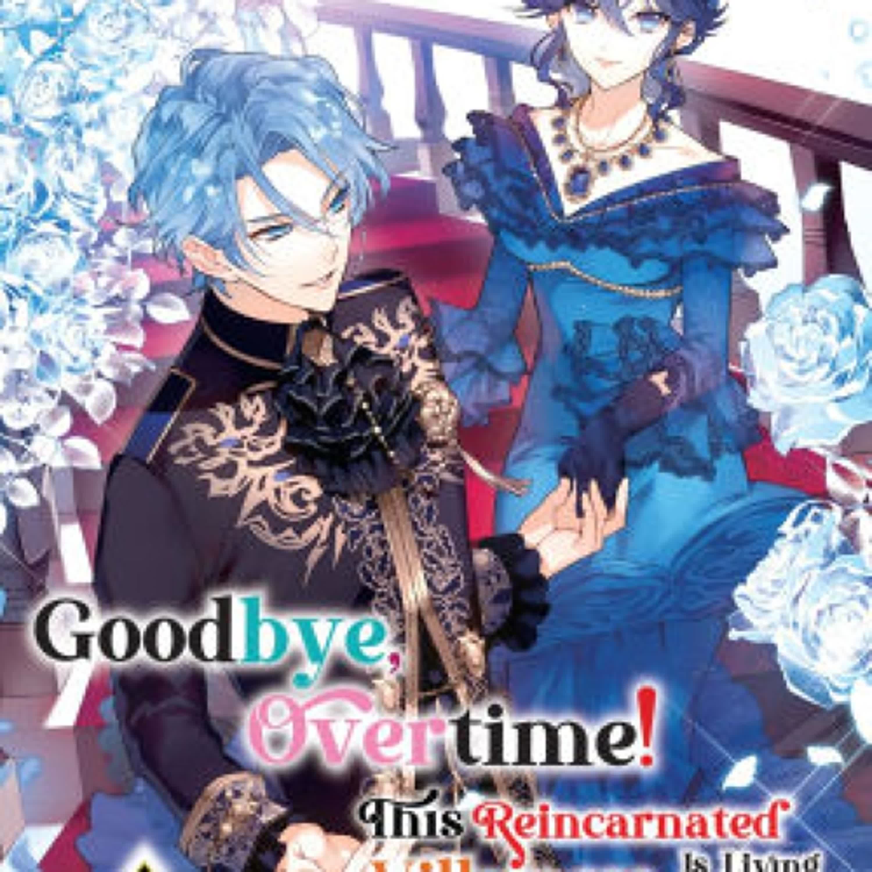 {epub download} Goodbye, Overtime! This Reincarnated Villainess Is Living for Her New Big Brother Volume 3 by Chidori Hama, Wan Hachipisu, Rymane Tsouria