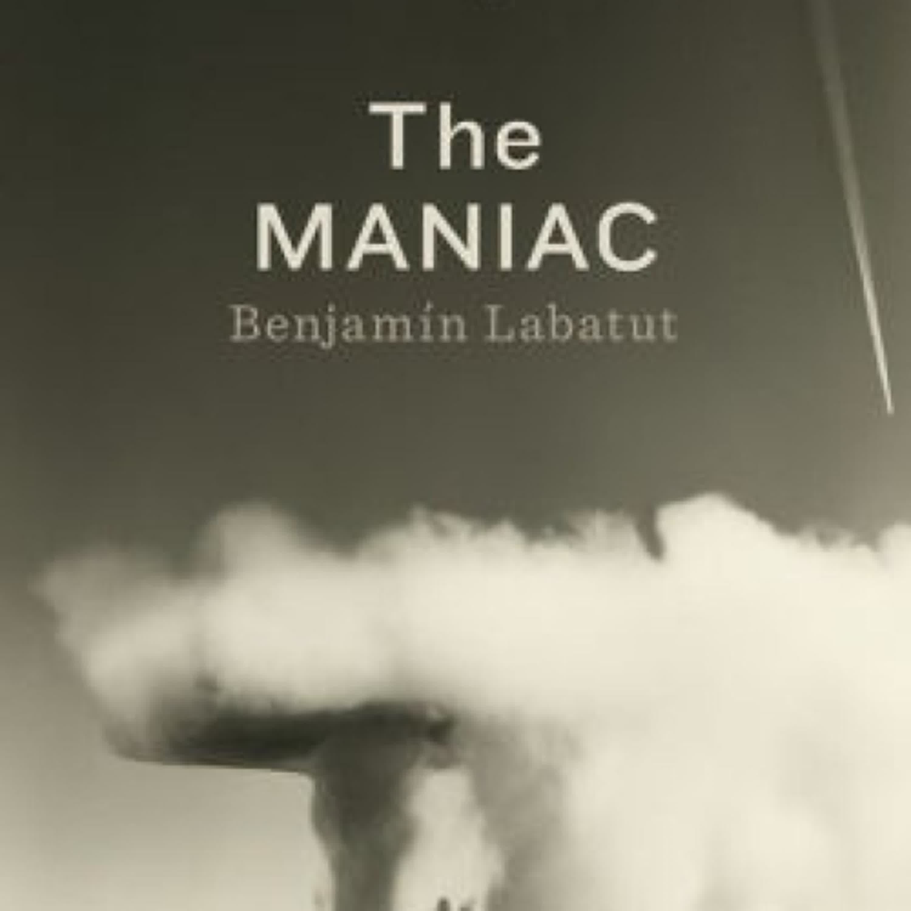 Read [pdf]> The MANIAC by Benjamín Labatut