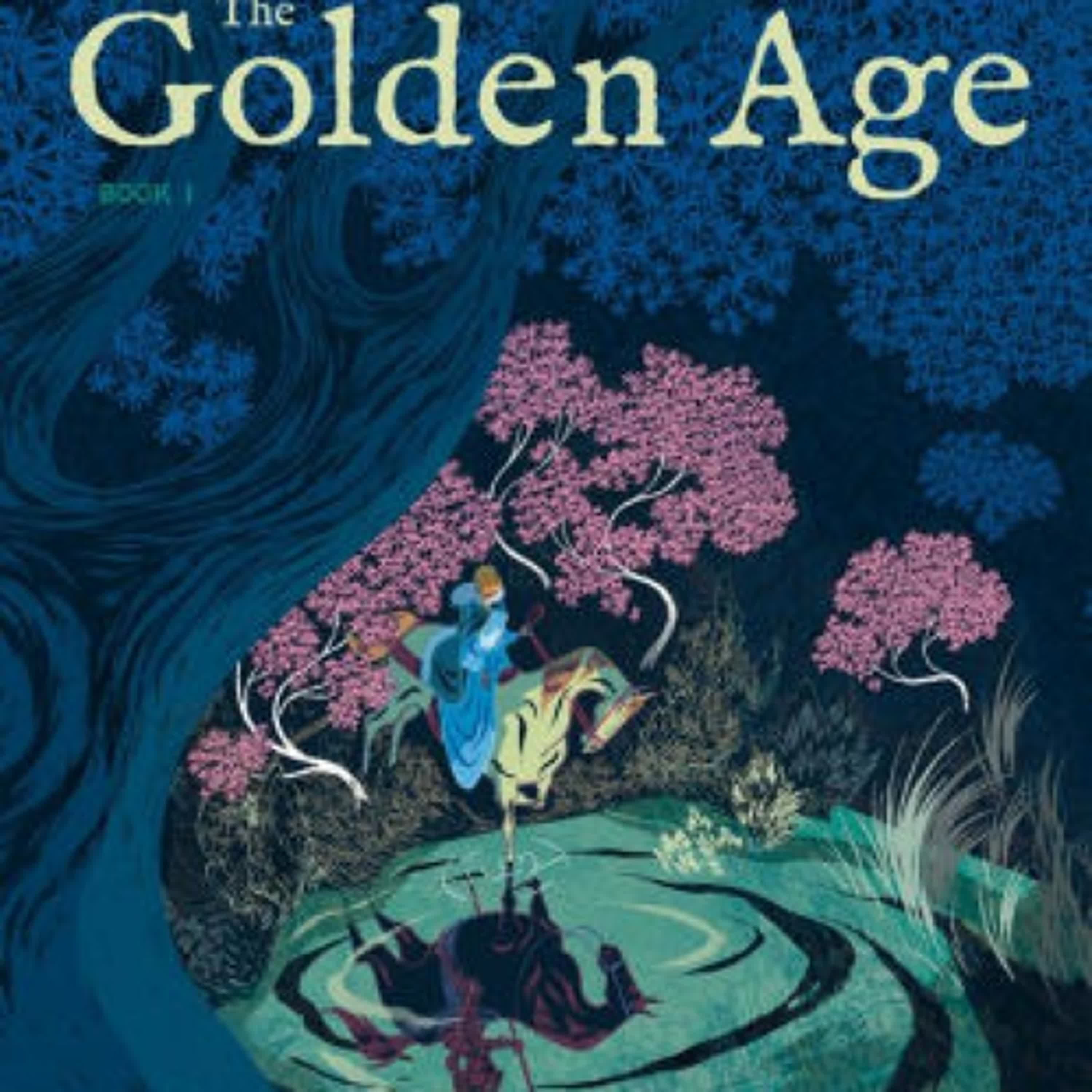 Online Read Ebook The Golden Age, Book 1 by Roxanne Moreil, Cyril Pedrosa