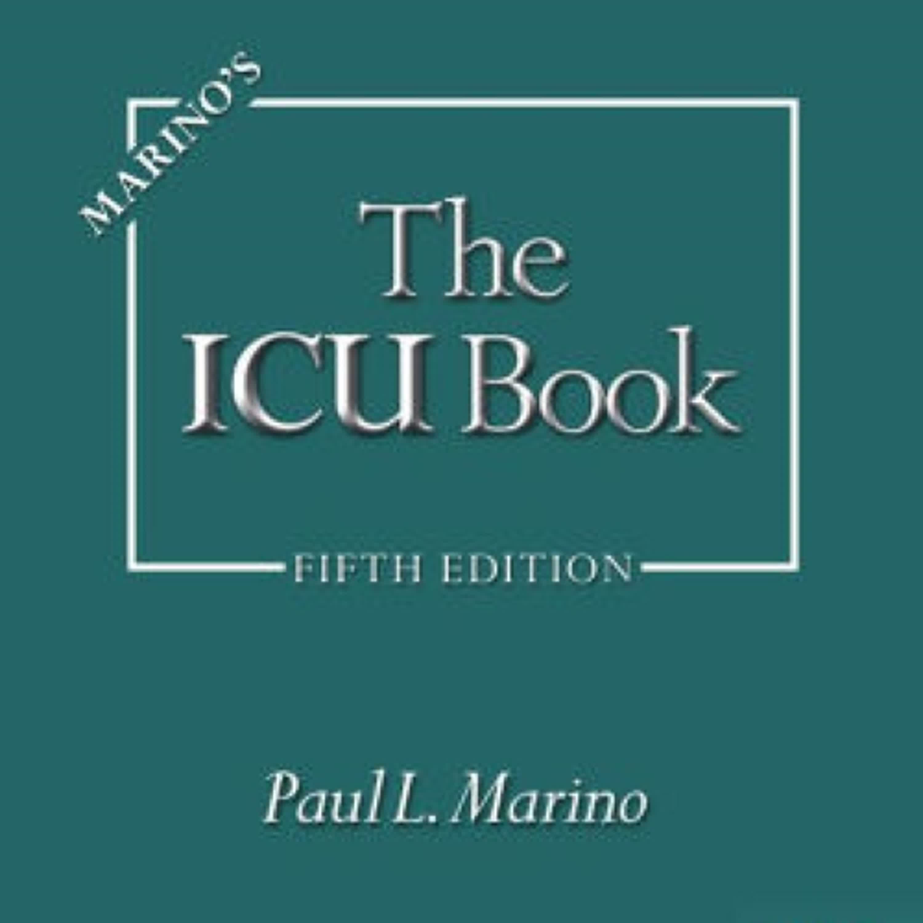 DOWNLOAD [PDF] {EPUB} Marino's The ICU Book: Print + eBook with Multimedia by Paul Marino
