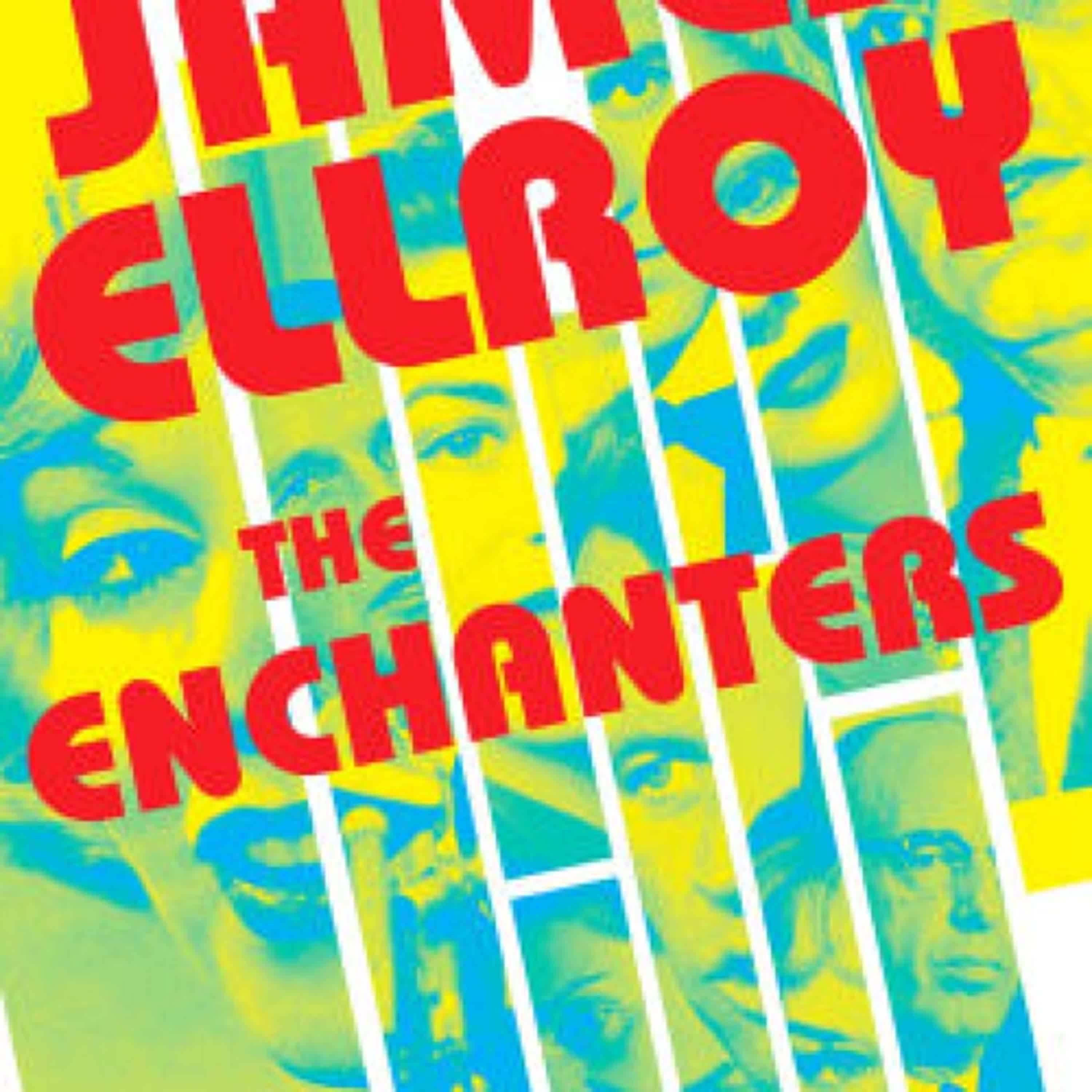 [PDF, EPUB] Download The Enchanters: A novel by James Ellroy Full Book