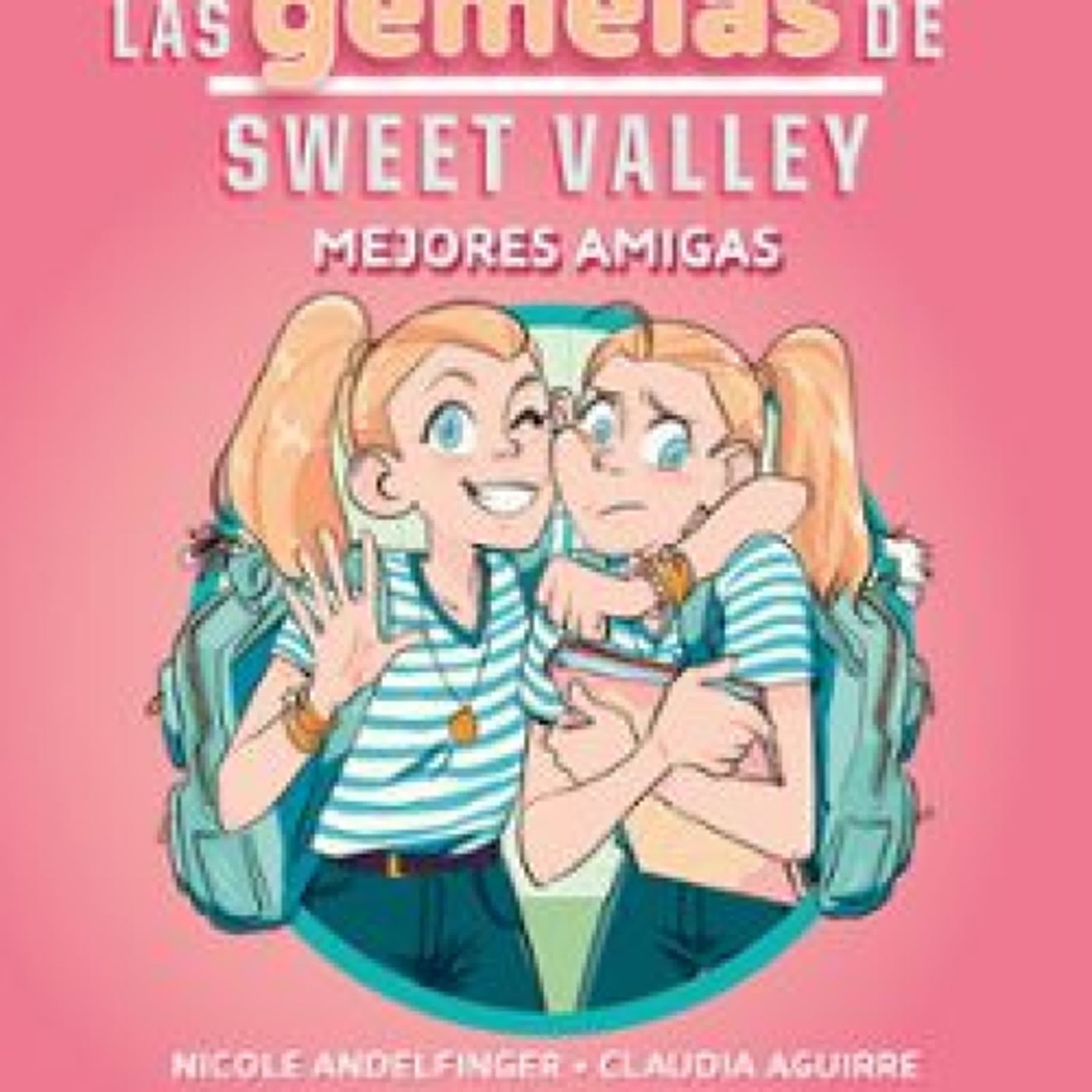 GEMELAS DE SWEET VALLEY MEJORES AMIGAS 1 leer epub FRANCINE PASCAL