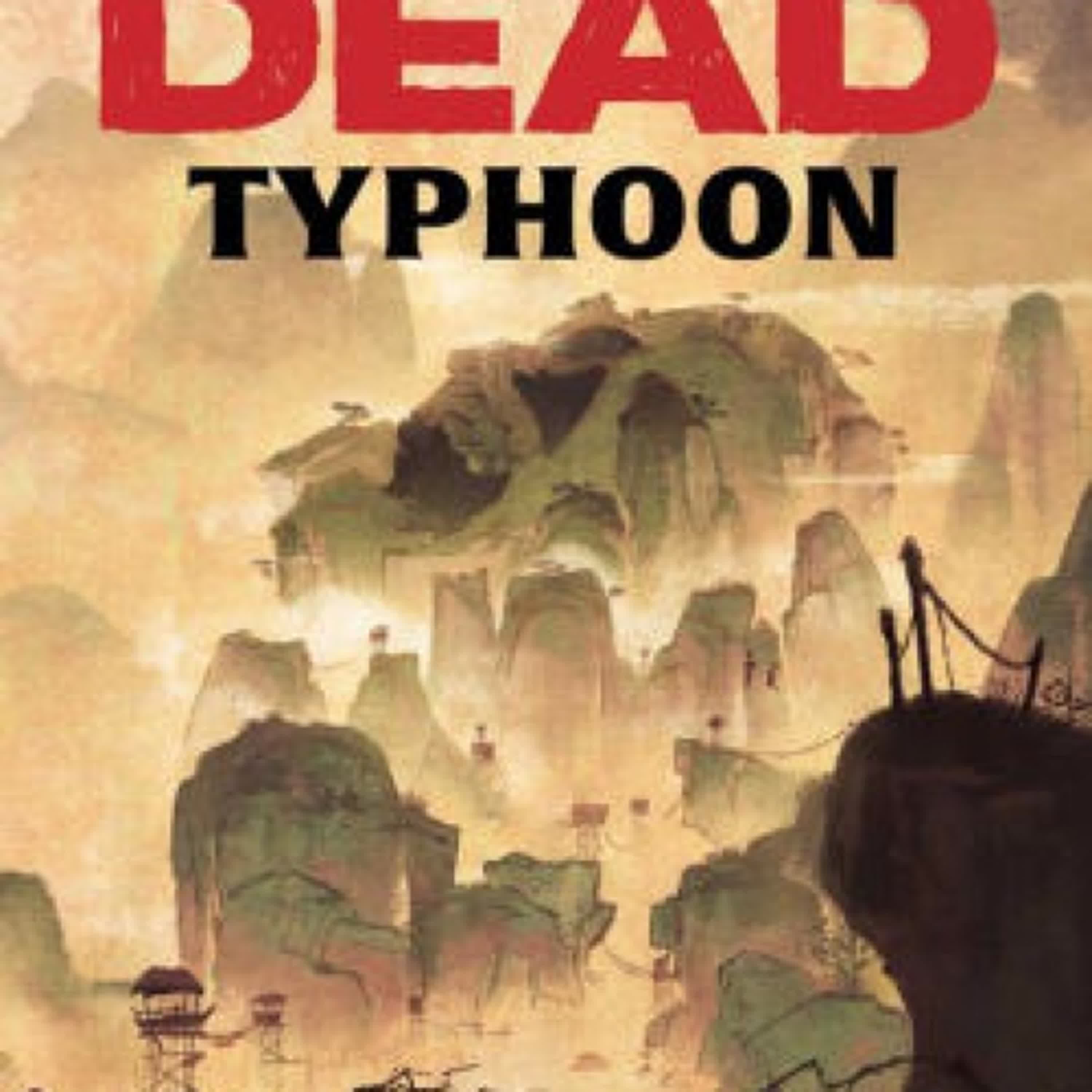PDF/EPUB Download Robert Kirkman's The Walking Dead: Typhoon by Wesley Chu Full Book