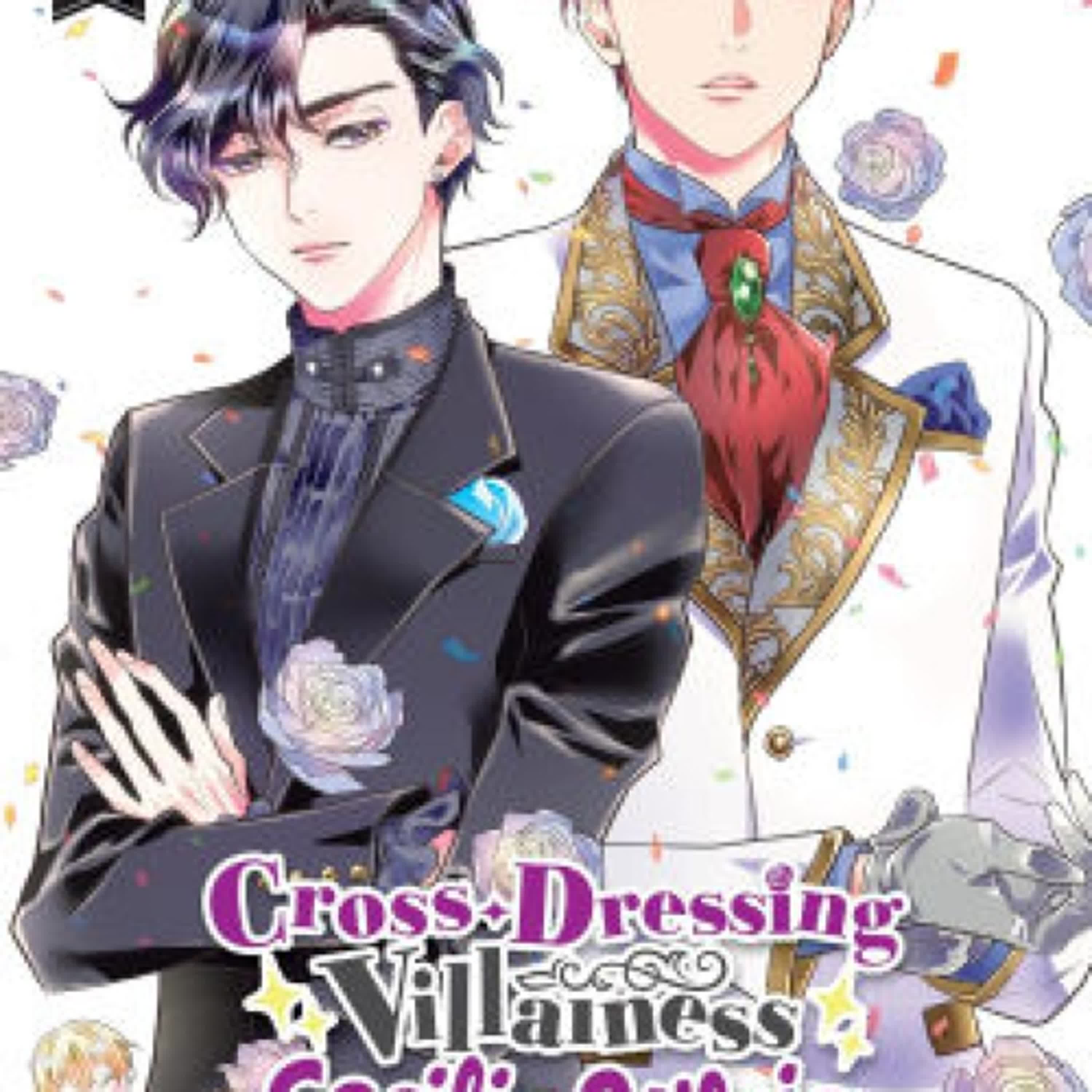 PDF/EPUB Download Cross-Dressing Villainess Cecilia Sylvie, Vol. 6 (manga) by Hiroro Akizakura, Shino Akiyama, Dangmill, Julie Goniwich Full Book
