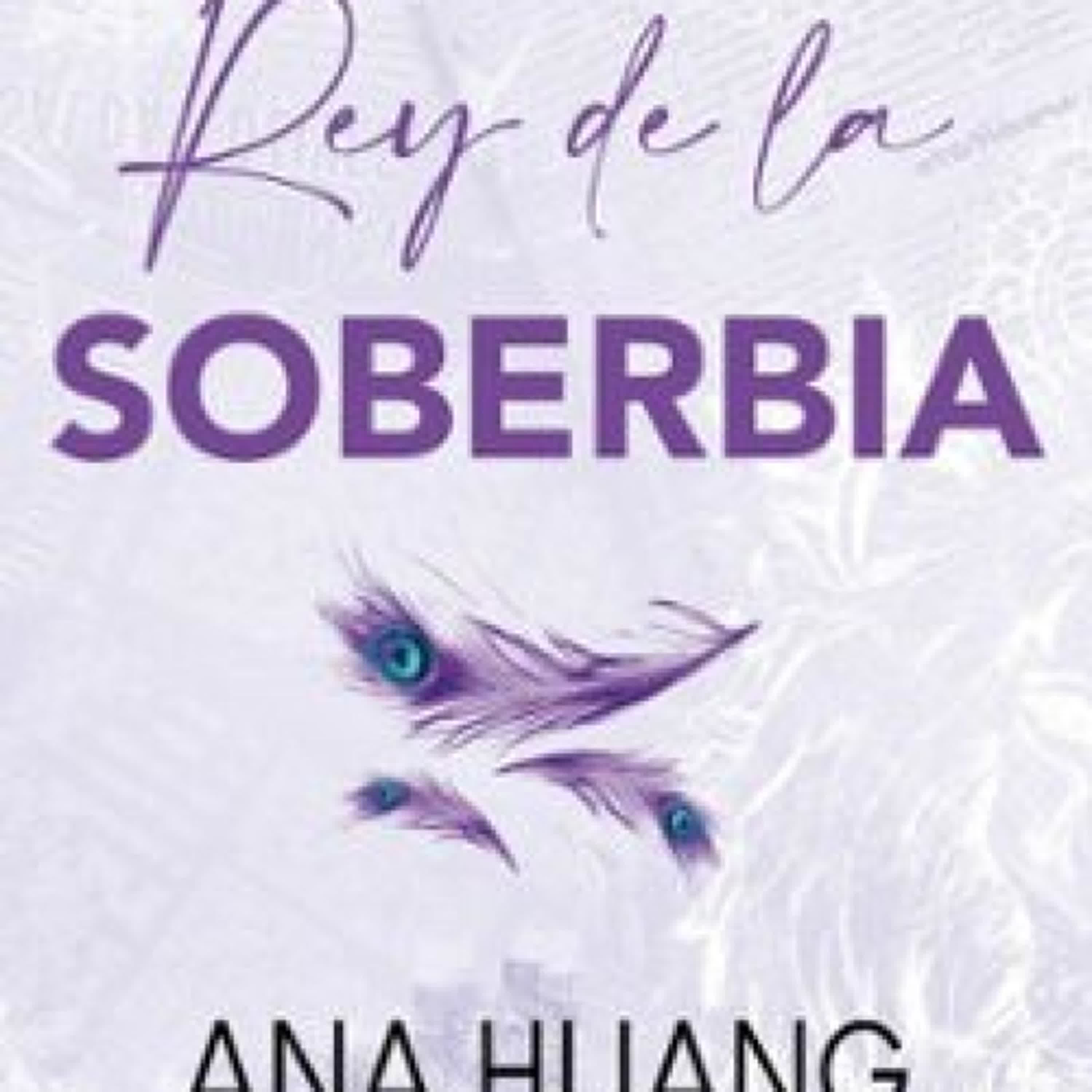 PECADOS 2. REY DE LA SOBERBIA leer epub ANA HUANG