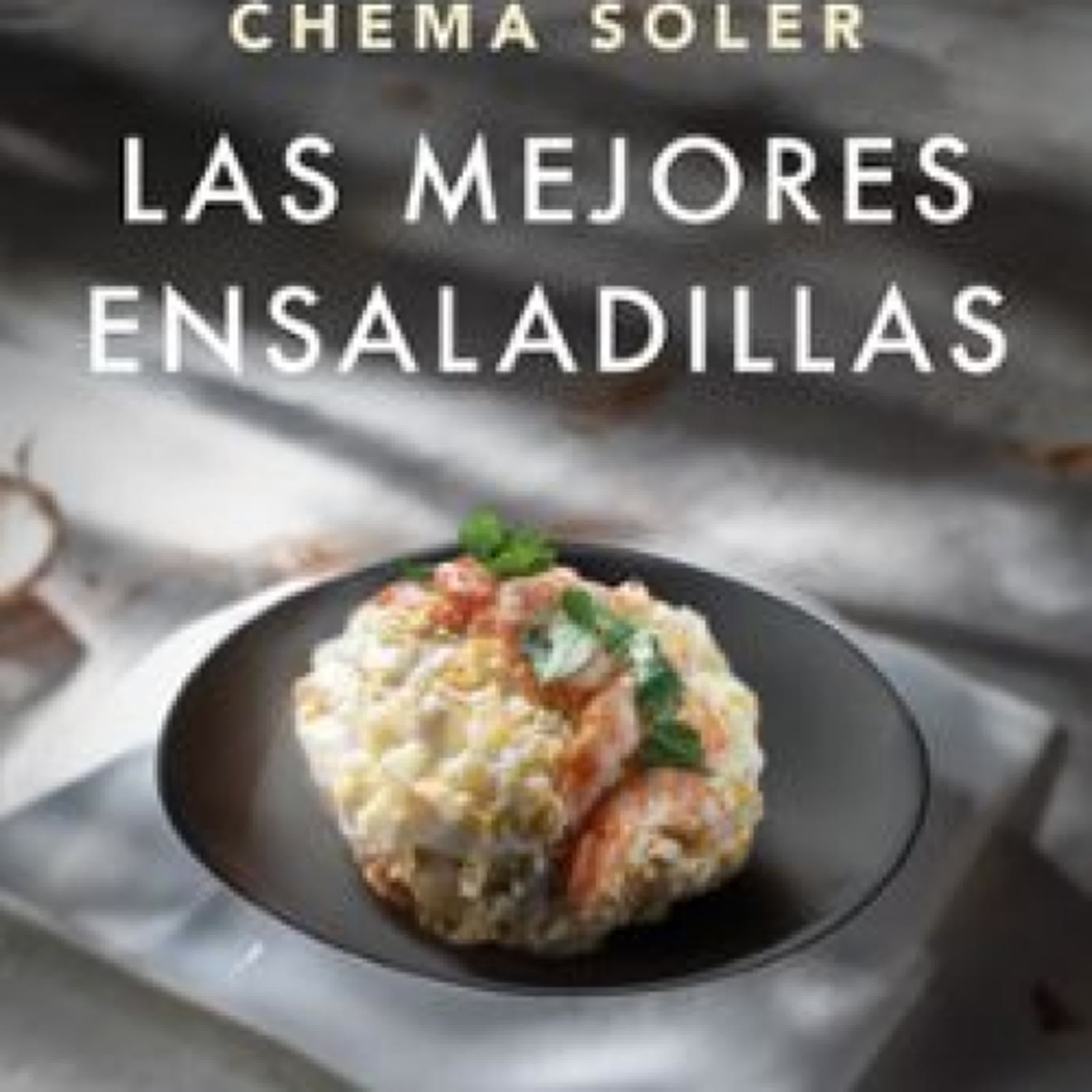 LAS MEJORES ENSALADILLAS EBOOK | CHEMA SOLER | Descargar libro PDF EPUB
