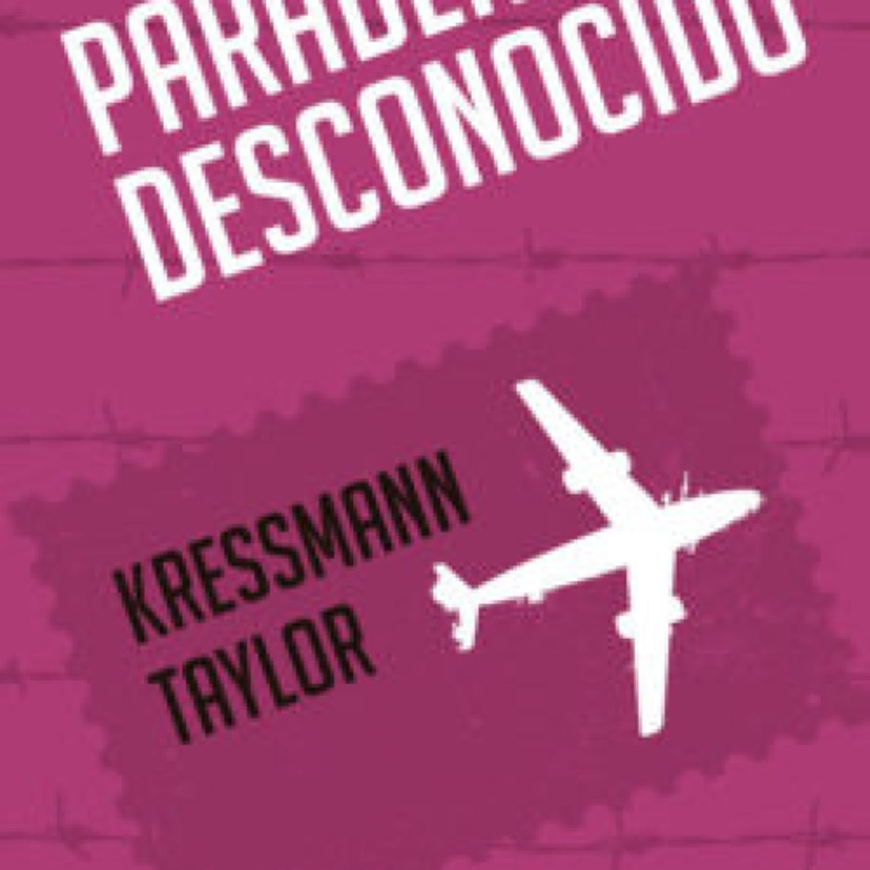 [PDF] PARADERO DESCONOCIDO descargar gratis
