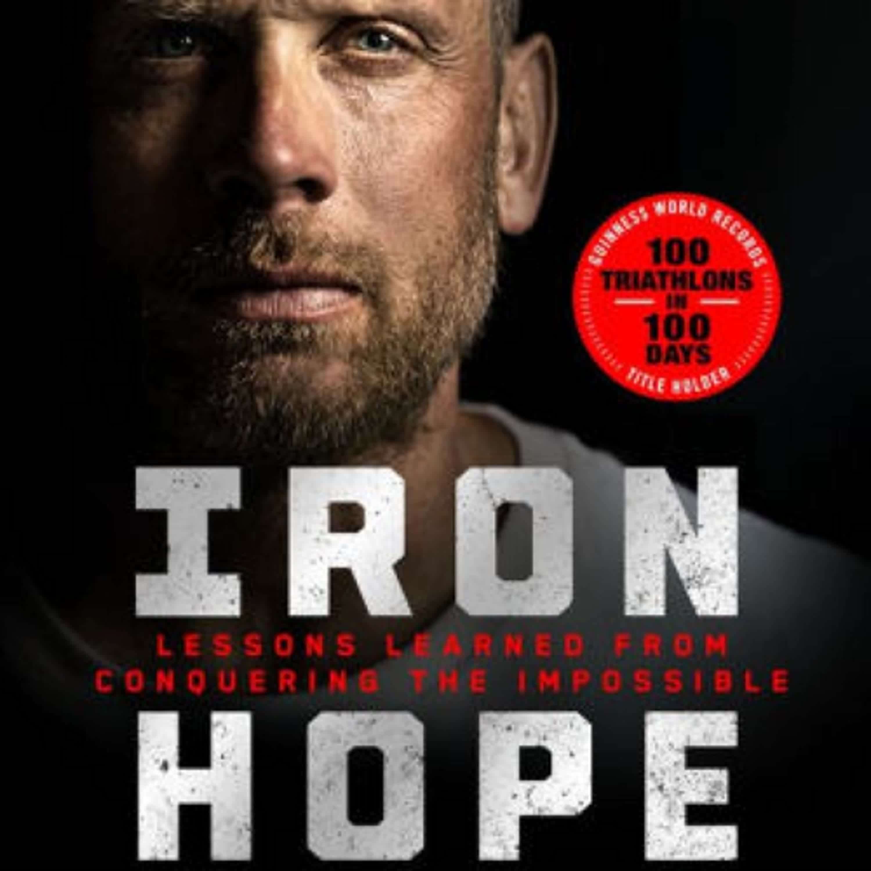 PDF [DOWNLOAD] Iron Hope: Lessons Learned from Conquering the Impossible by James Lawrence on Iphone