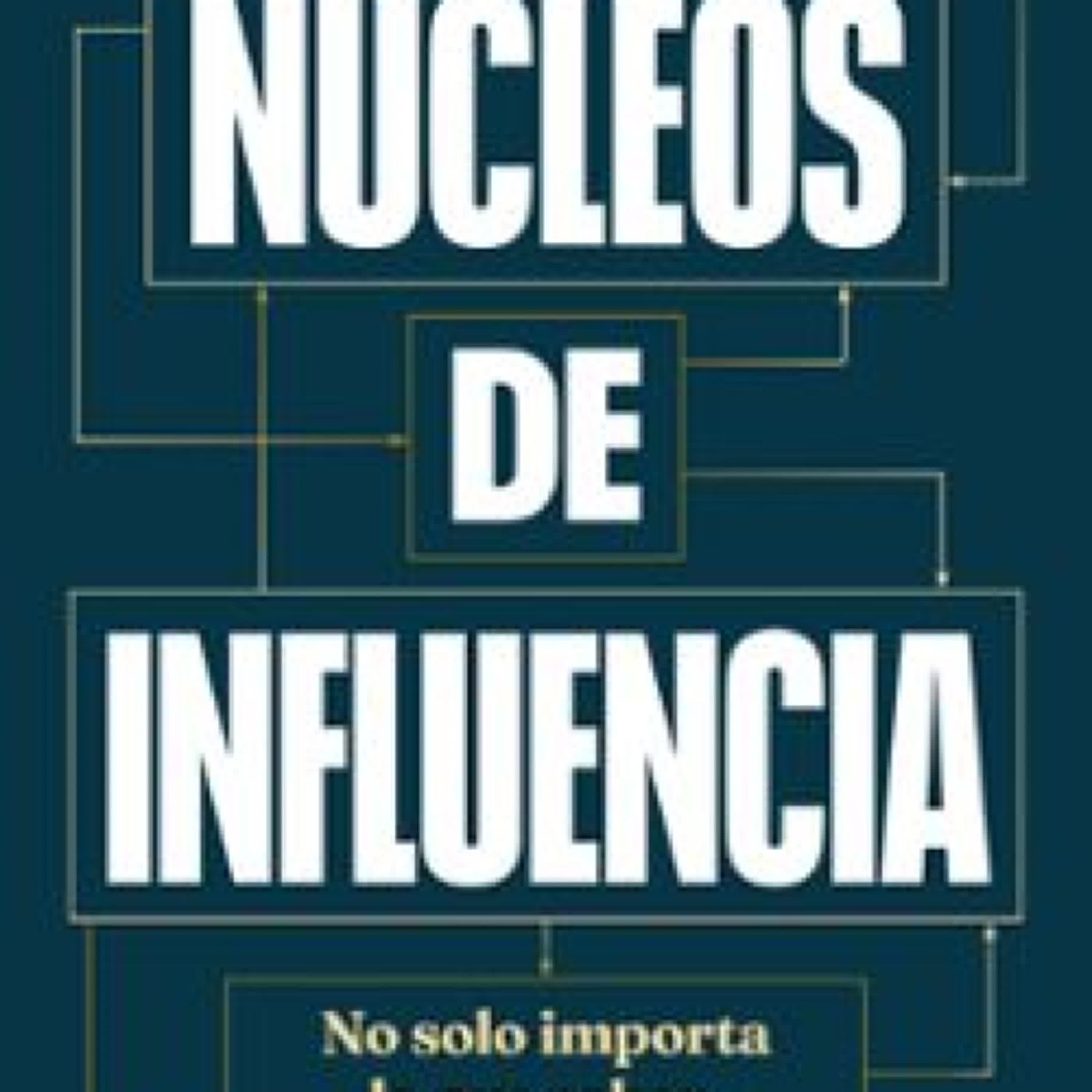 NÚCLEOS DE INFLUENCIA Nacho Mühlenberg ePub gratis