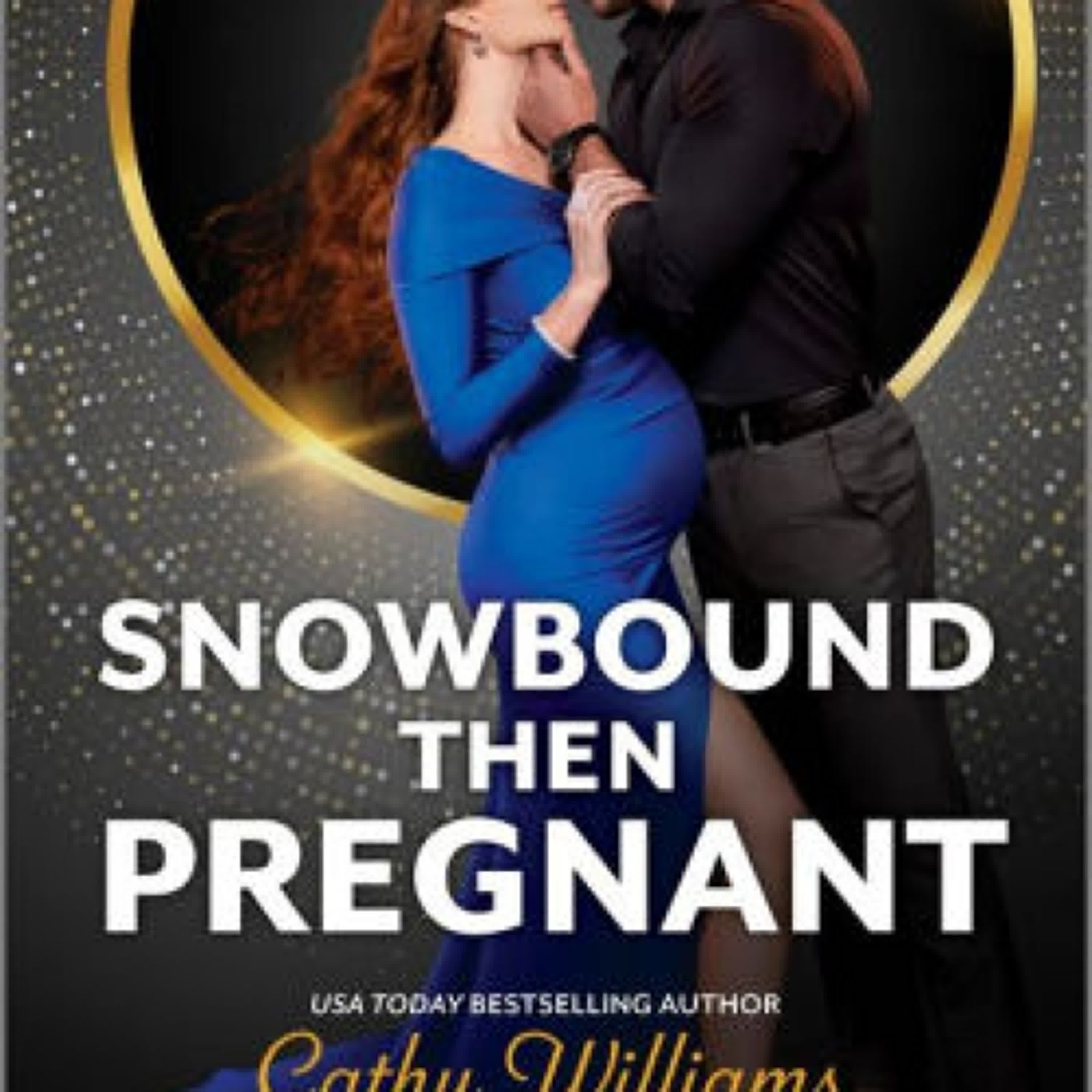 Snowbound Then Pregnant by Cathy Williams on Iphone New Format