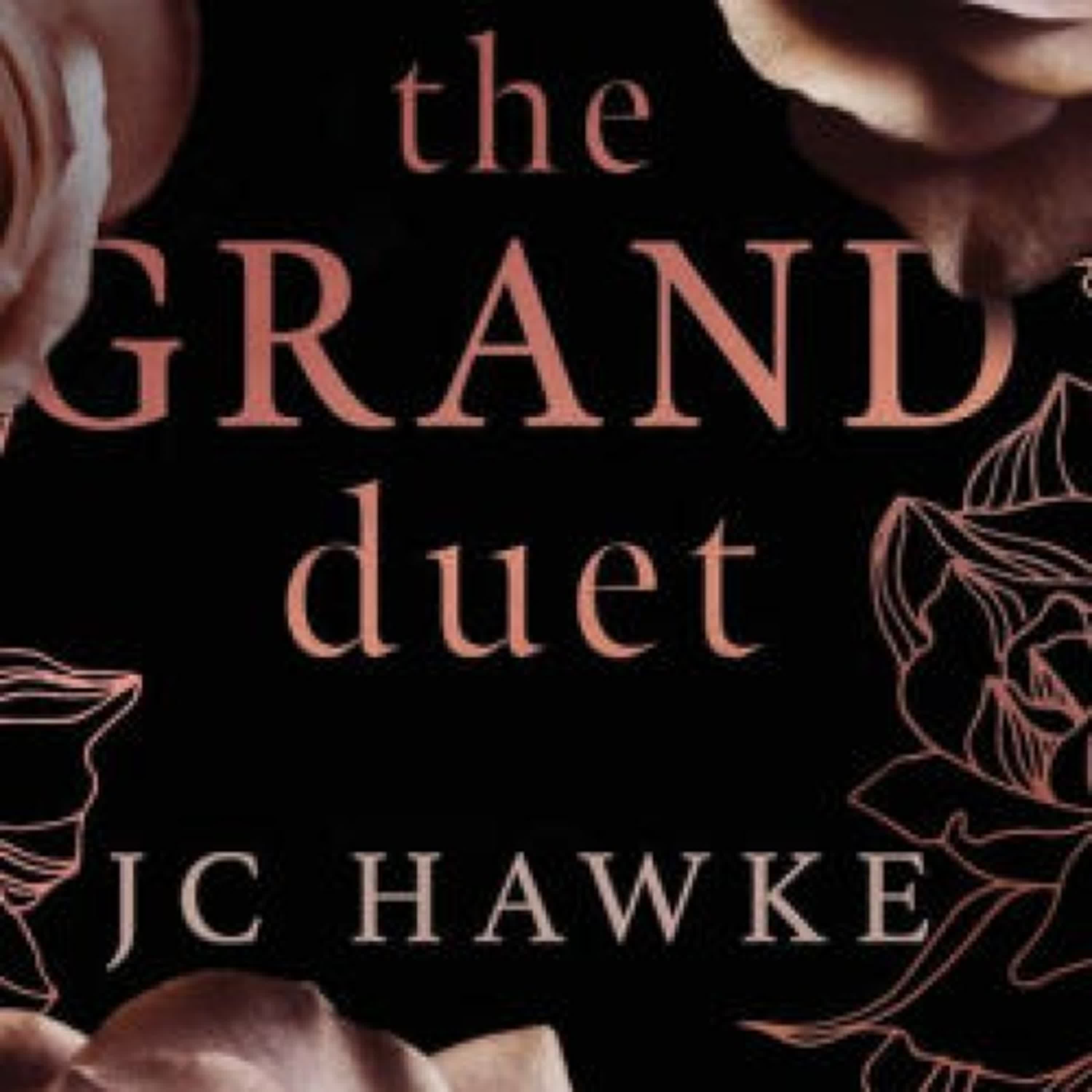 Online Read Ebook The Grand Duet: Special Edition - Grand Lies & Grand Love by JC Hawke