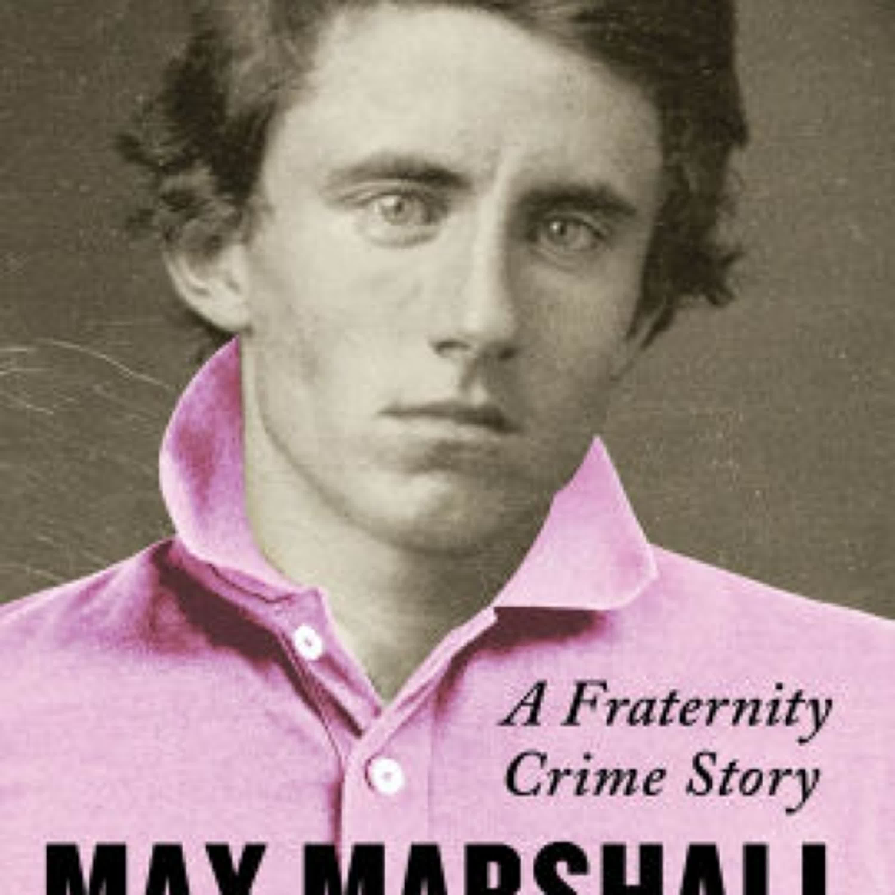 Download PDF Among the Bros: A Fraternity Crime Story by Max Marshall