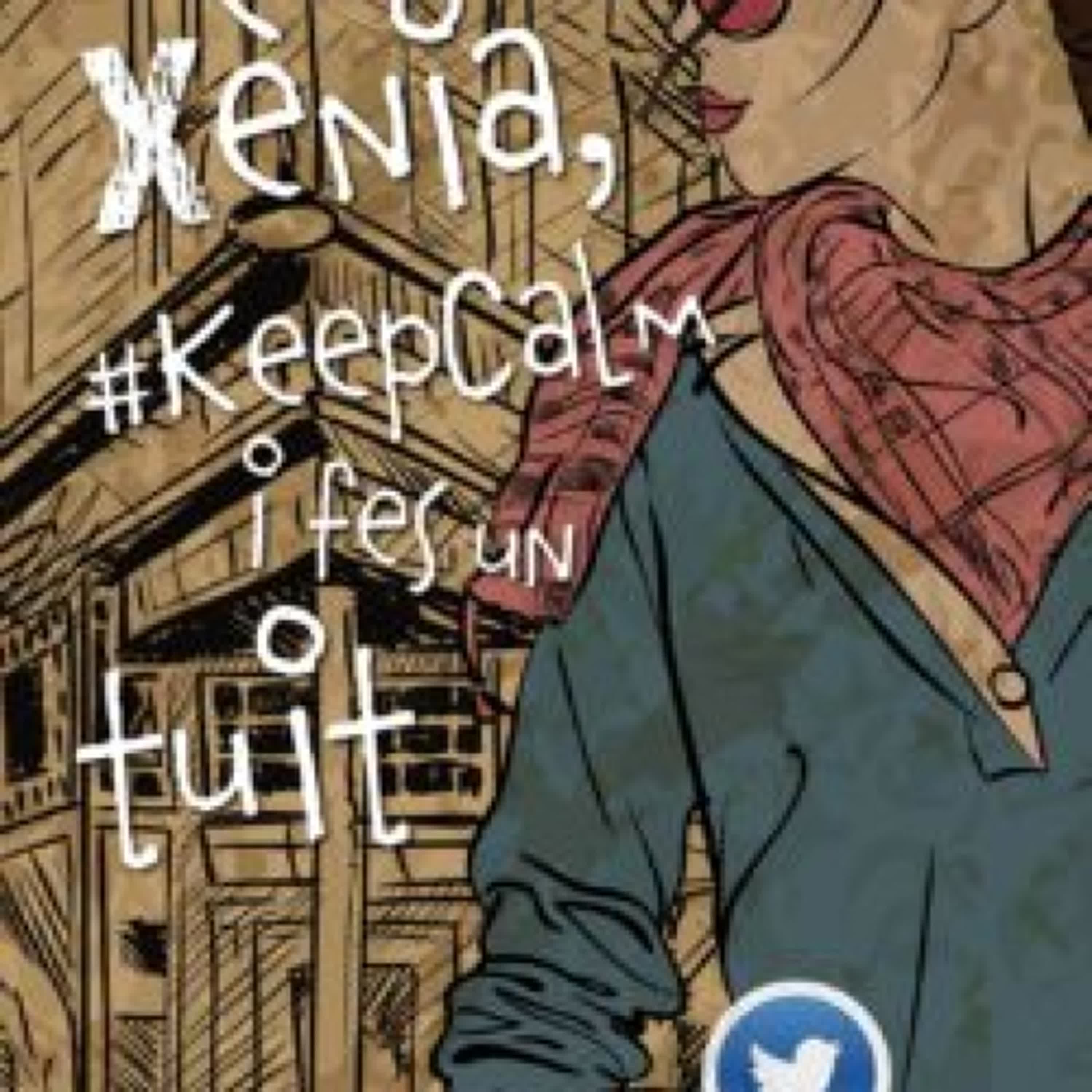 XENIA, #KEEPCALM I FES UN TUIT leer pdf
