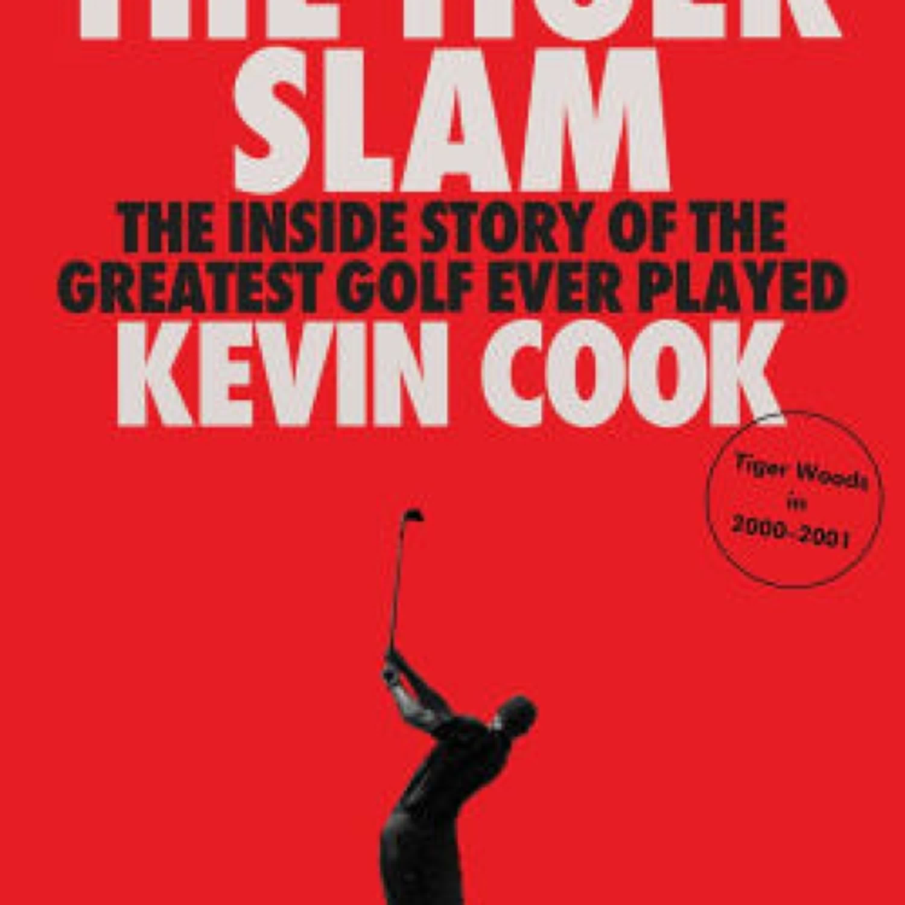 The Tiger Slam: The Inside Story of the Greatest Golf Ever Played (Tiger Woods in 2000-2001) by Kevin Cook on Ipad