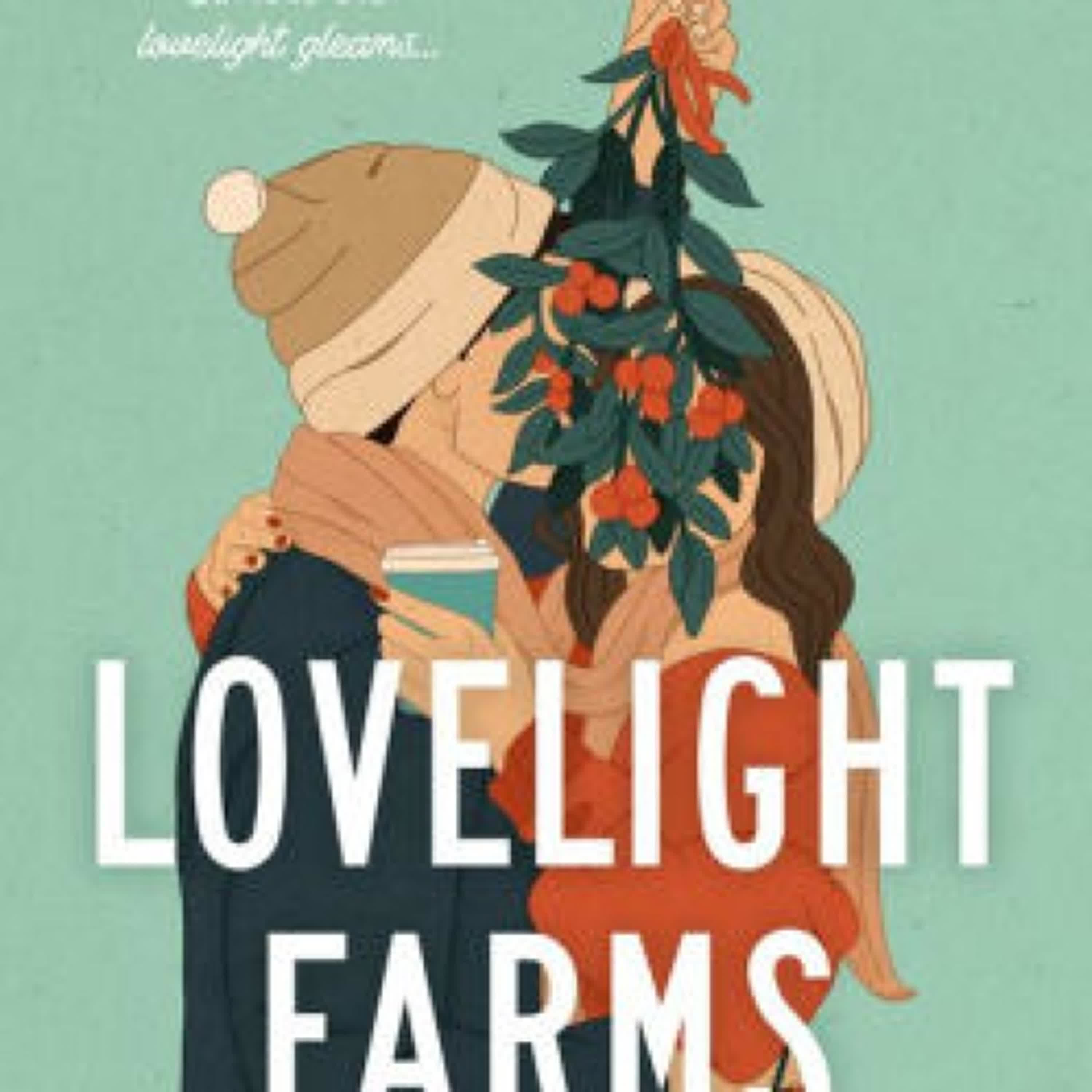 Download Pdf Lovelight Farms by B.K. Borison