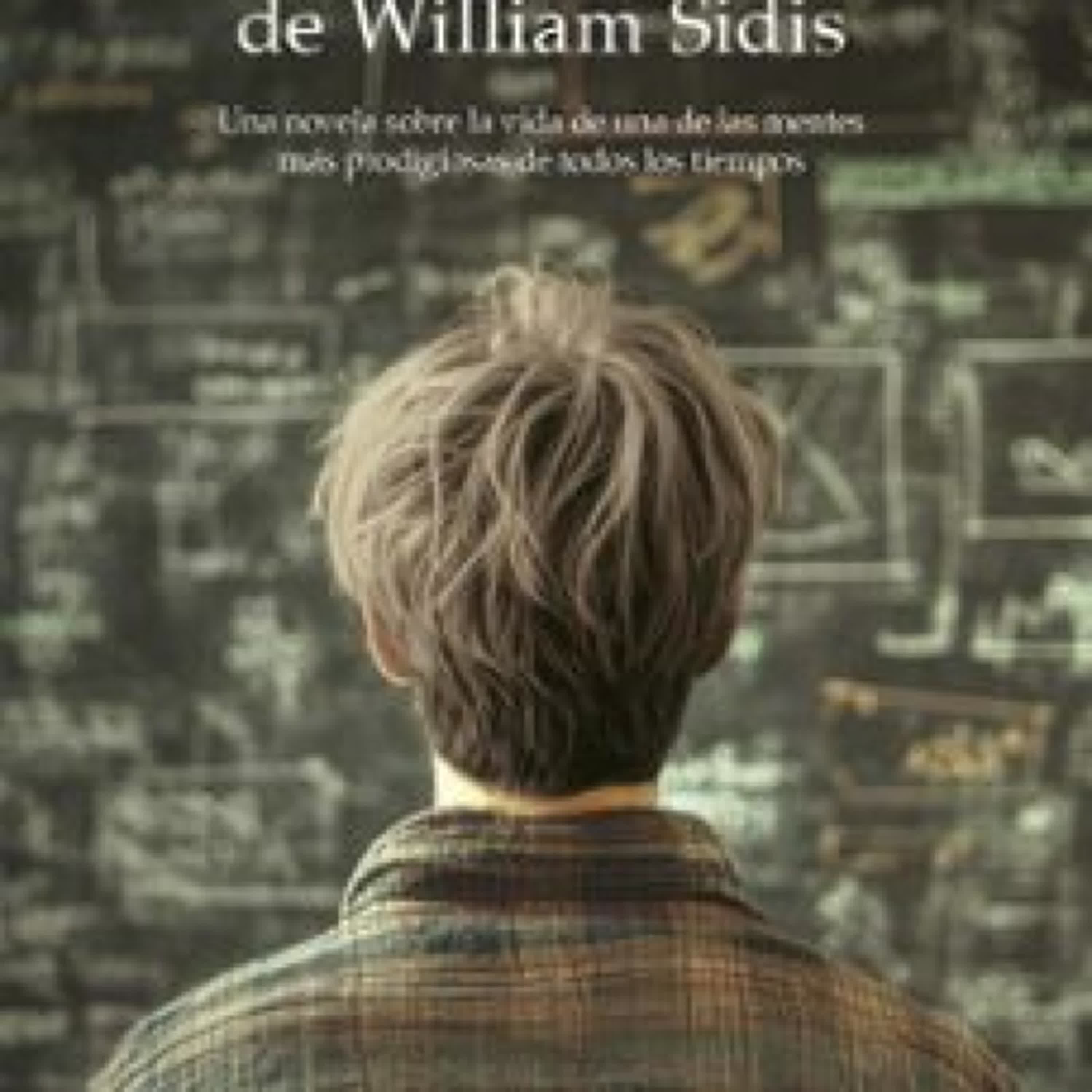 LA VIDA PERFECTA DE WILLIAM SIDIS leer pdf