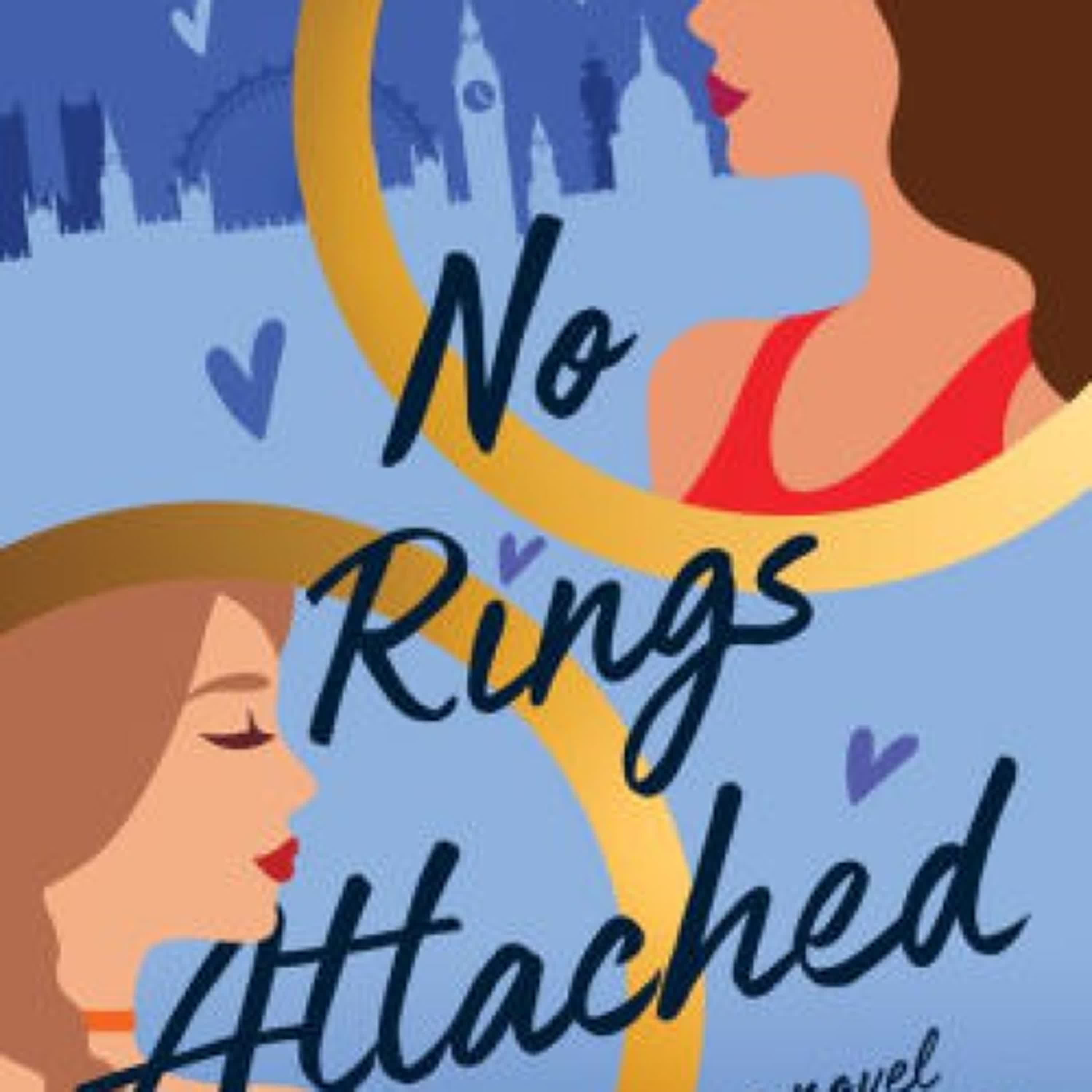 No Rings Attached: A Novel by Rachel Lacey on Iphone New Format