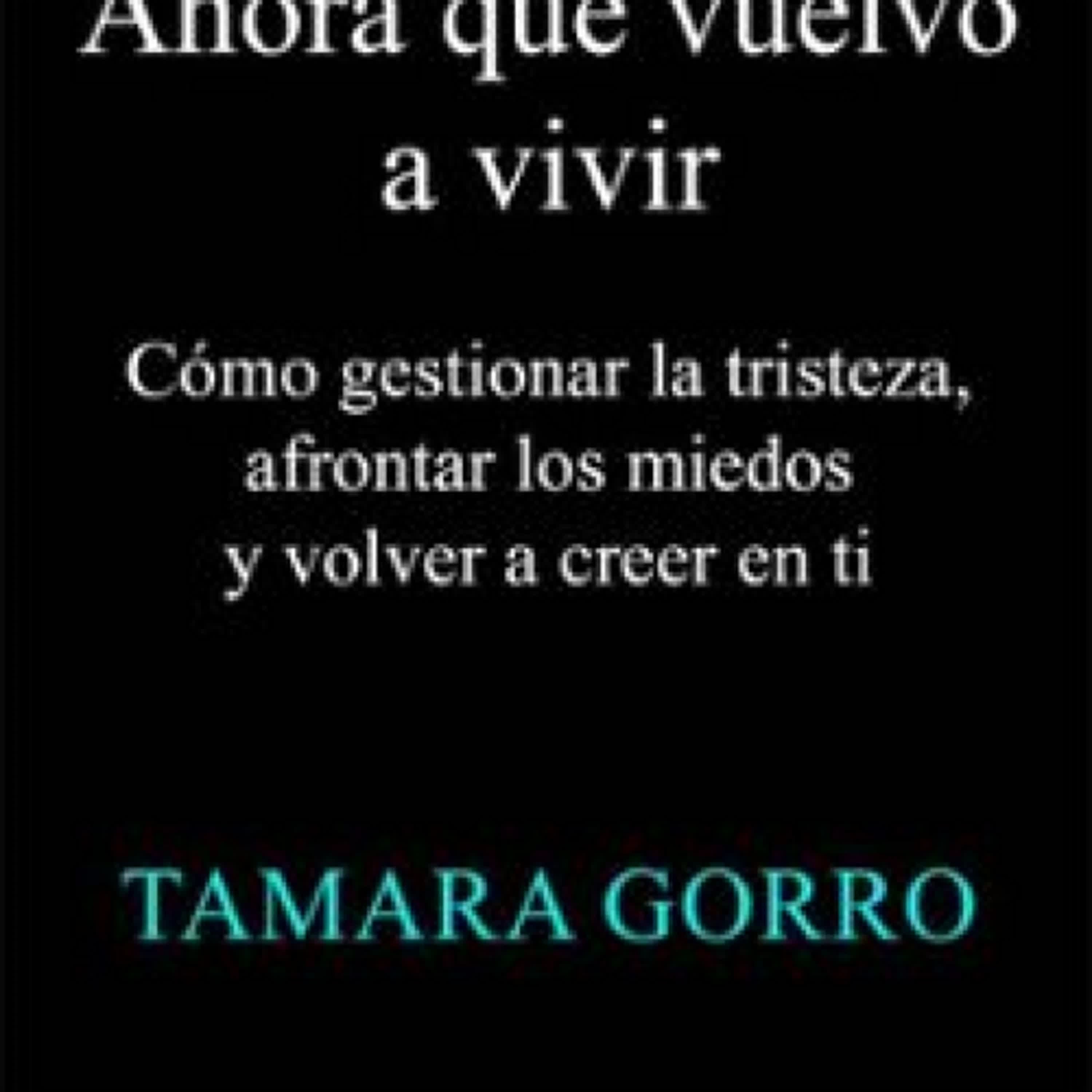 AHORA QUE VUELVO A VIVIR leer el libro