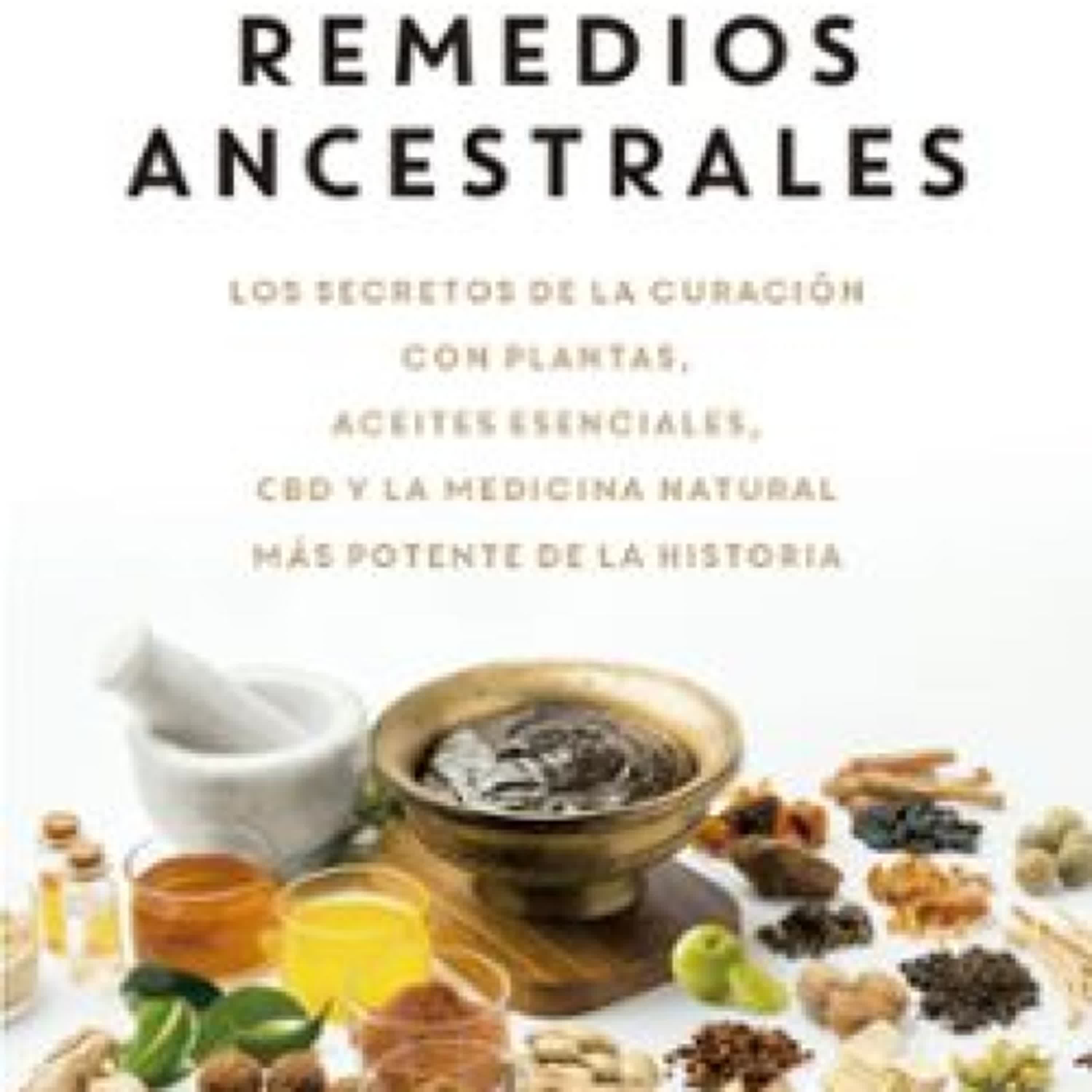 {epub descargar} REMEDIOS ANCESTRALES