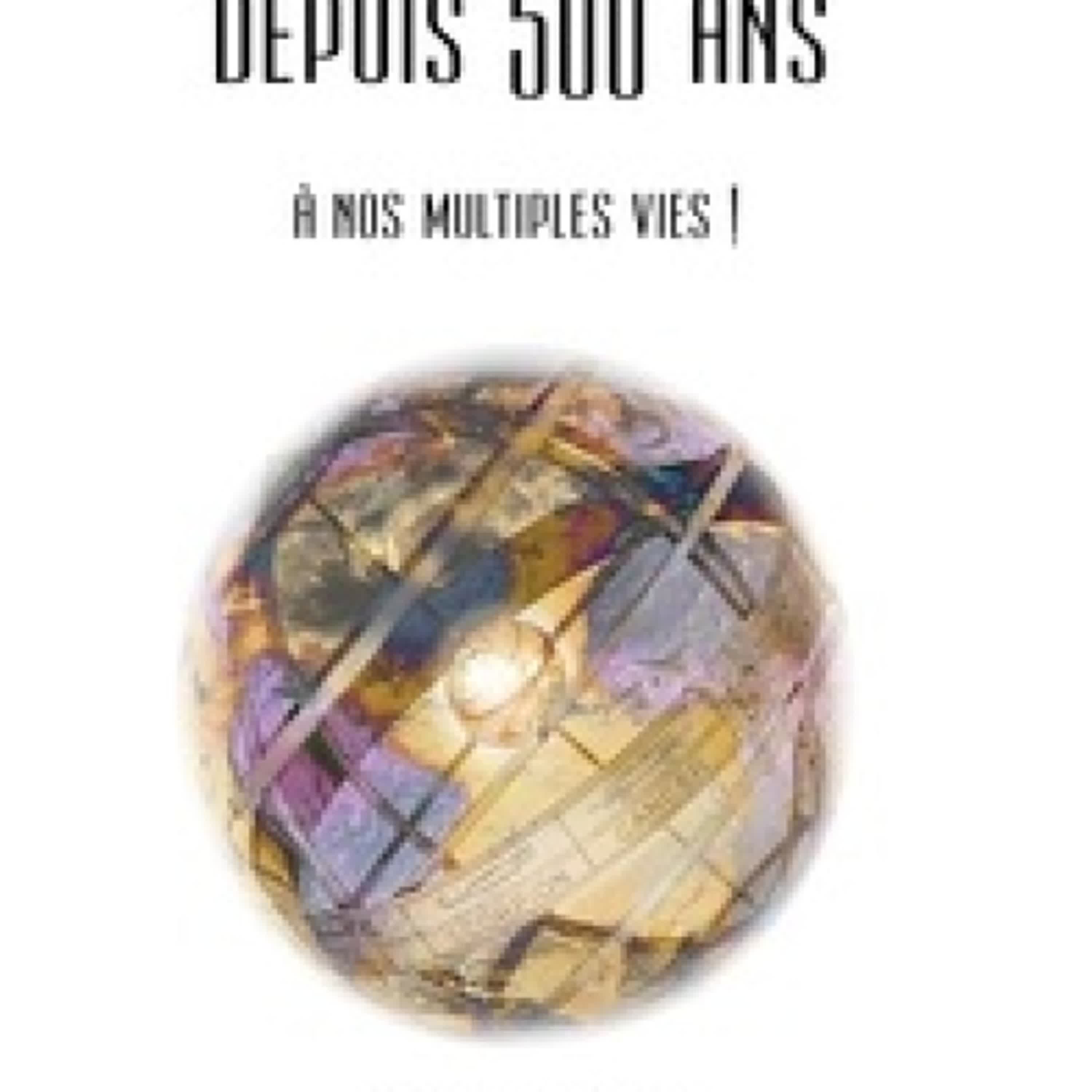 [télécharger pdf] Jumeaux depuis 500 ans : à nos multiples vies