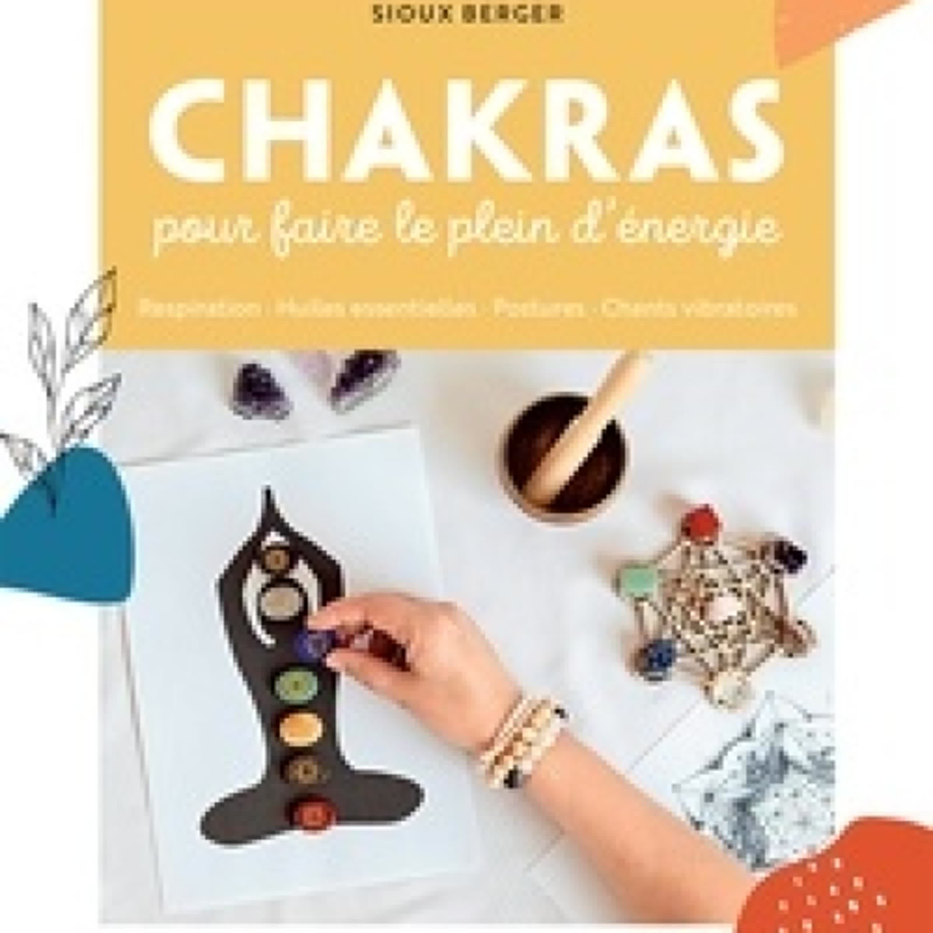 Télécharger PDF Chakras pour faire le plein d'énergie