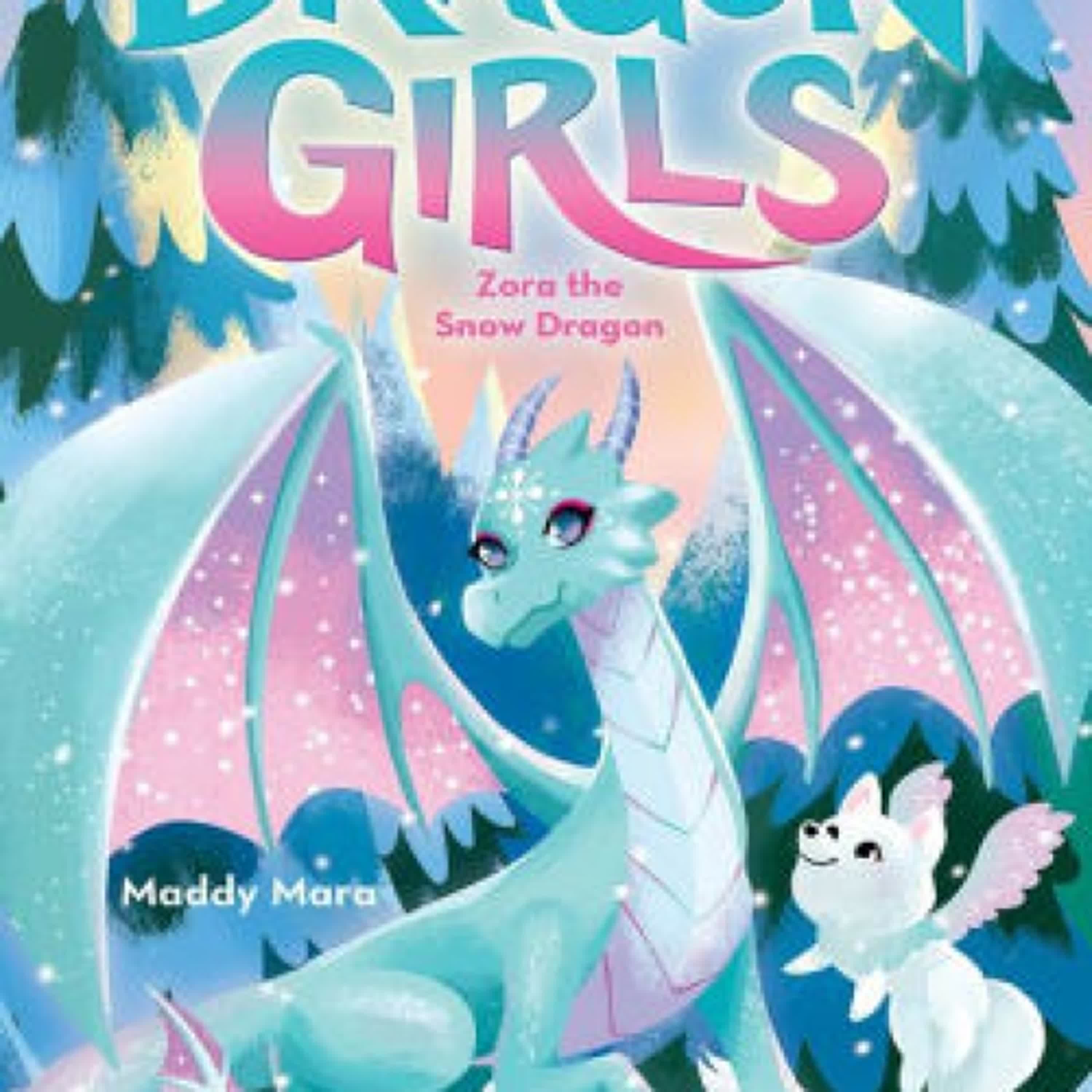 Zora the Snow Dragon (Dragon Girls #15) by Maddy Mara on Ipad