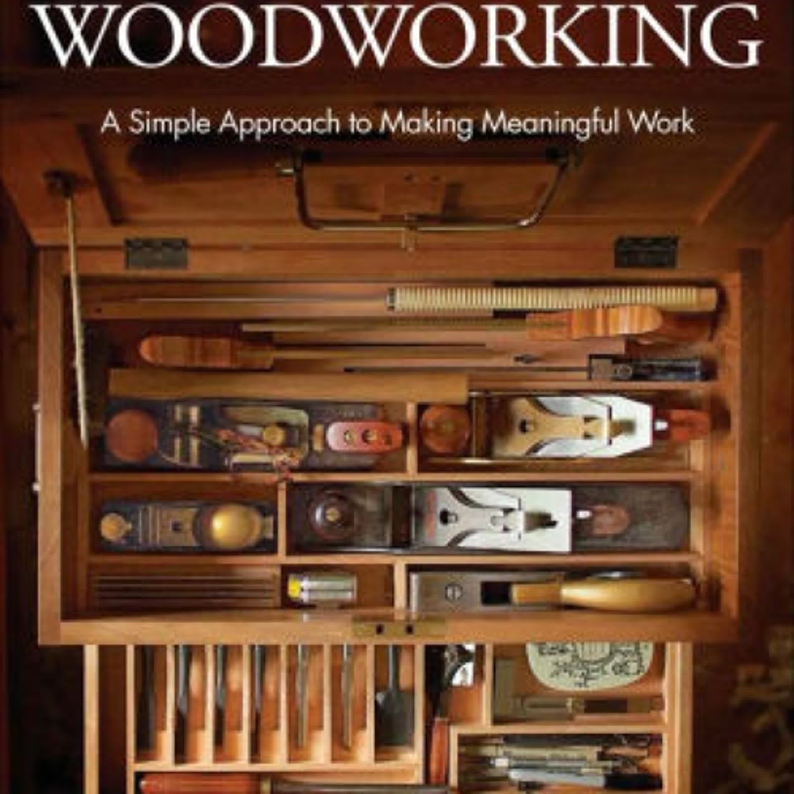 The Why & How of Woodworking: A Simple Approach to Making Meaningful Work by Michael Pekovich on Ipad