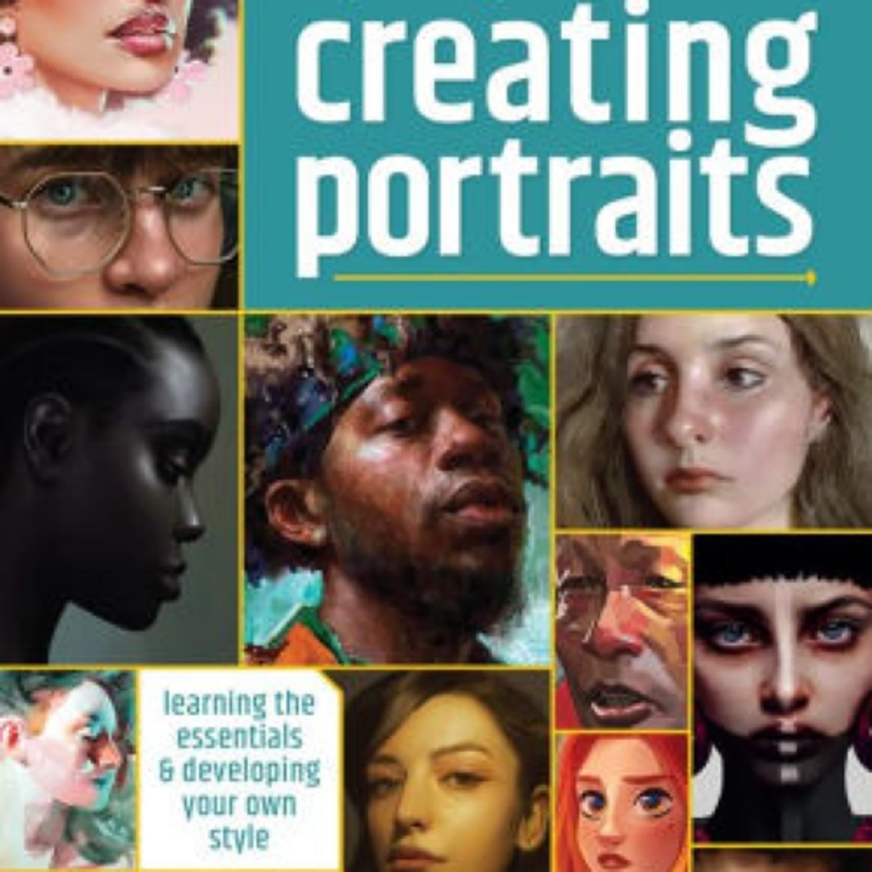 [download pdf] Beginner's Guide to Creating Portraits: Learning the essentials & developing your own style by 