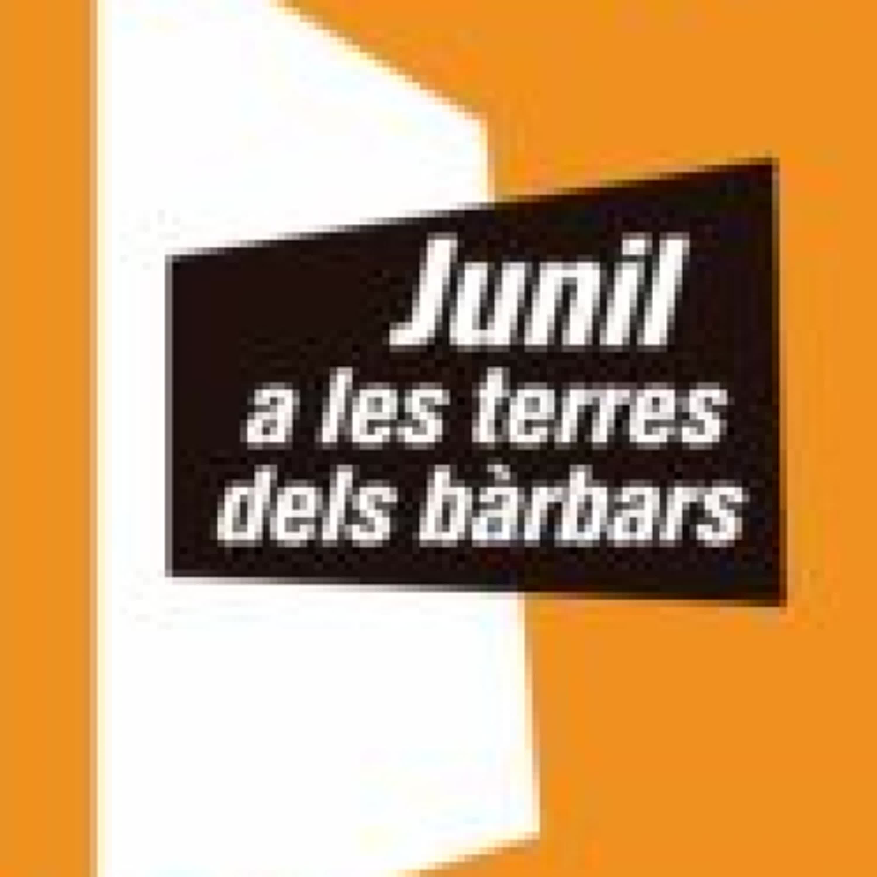 JUNIL A LES TERRES DELS BÀRBARS         (edición en catalán) ePub gratis