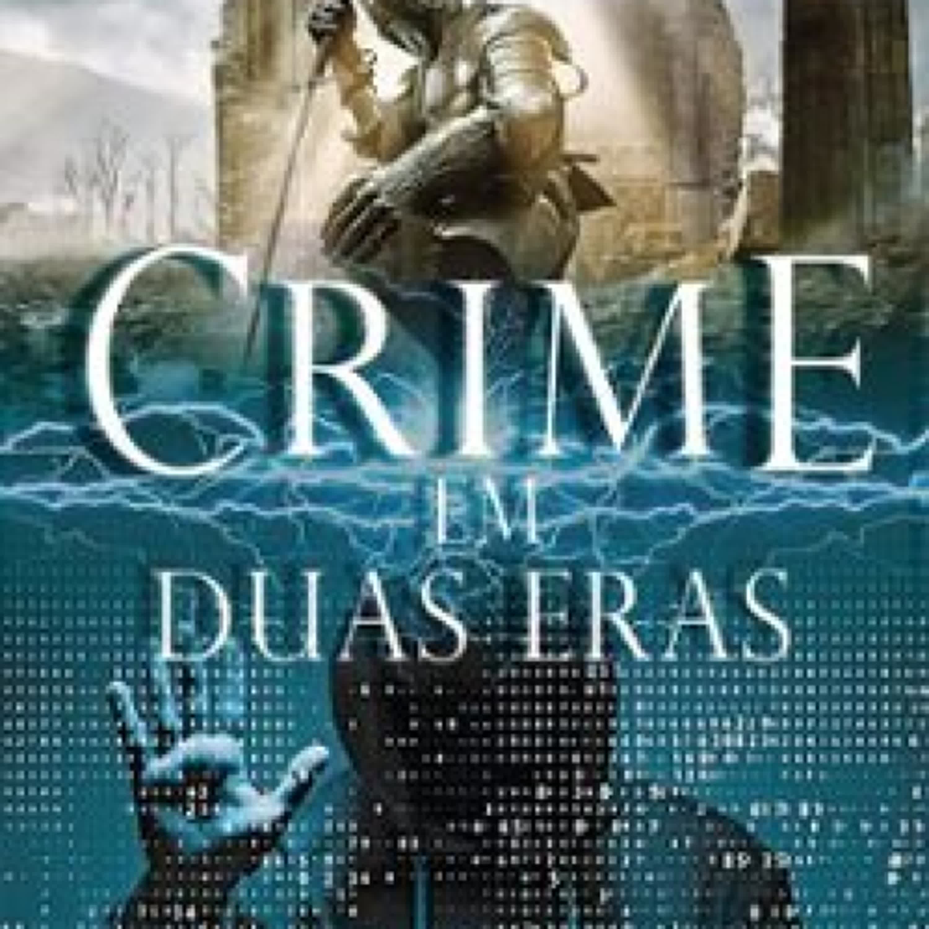Descargar ebook CRIME EM DUAS ERAS | Descarga Libros Gratis (PDF - EPUB)