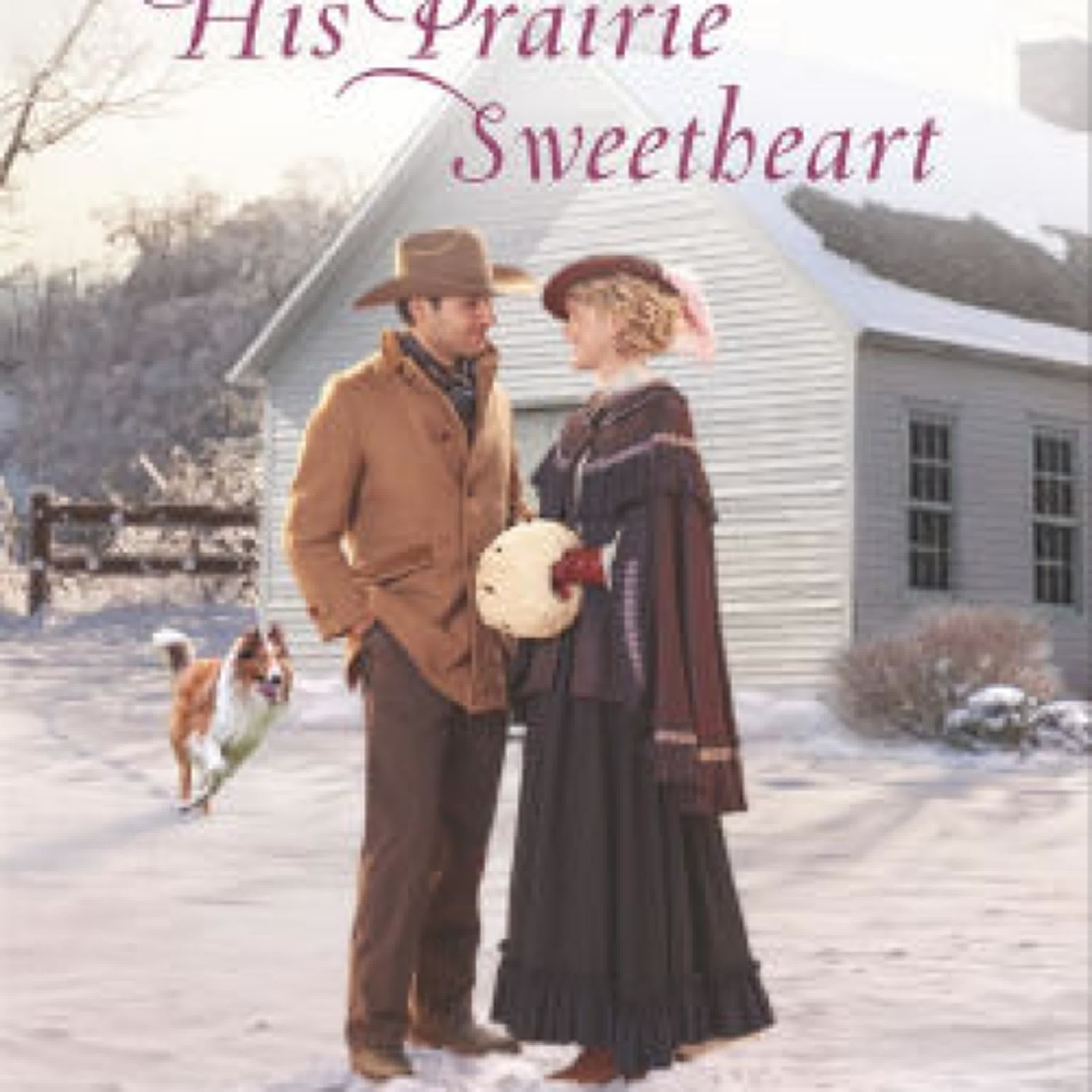 Read [pdf]> His Prairie Sweetheart by Erica Vetsch